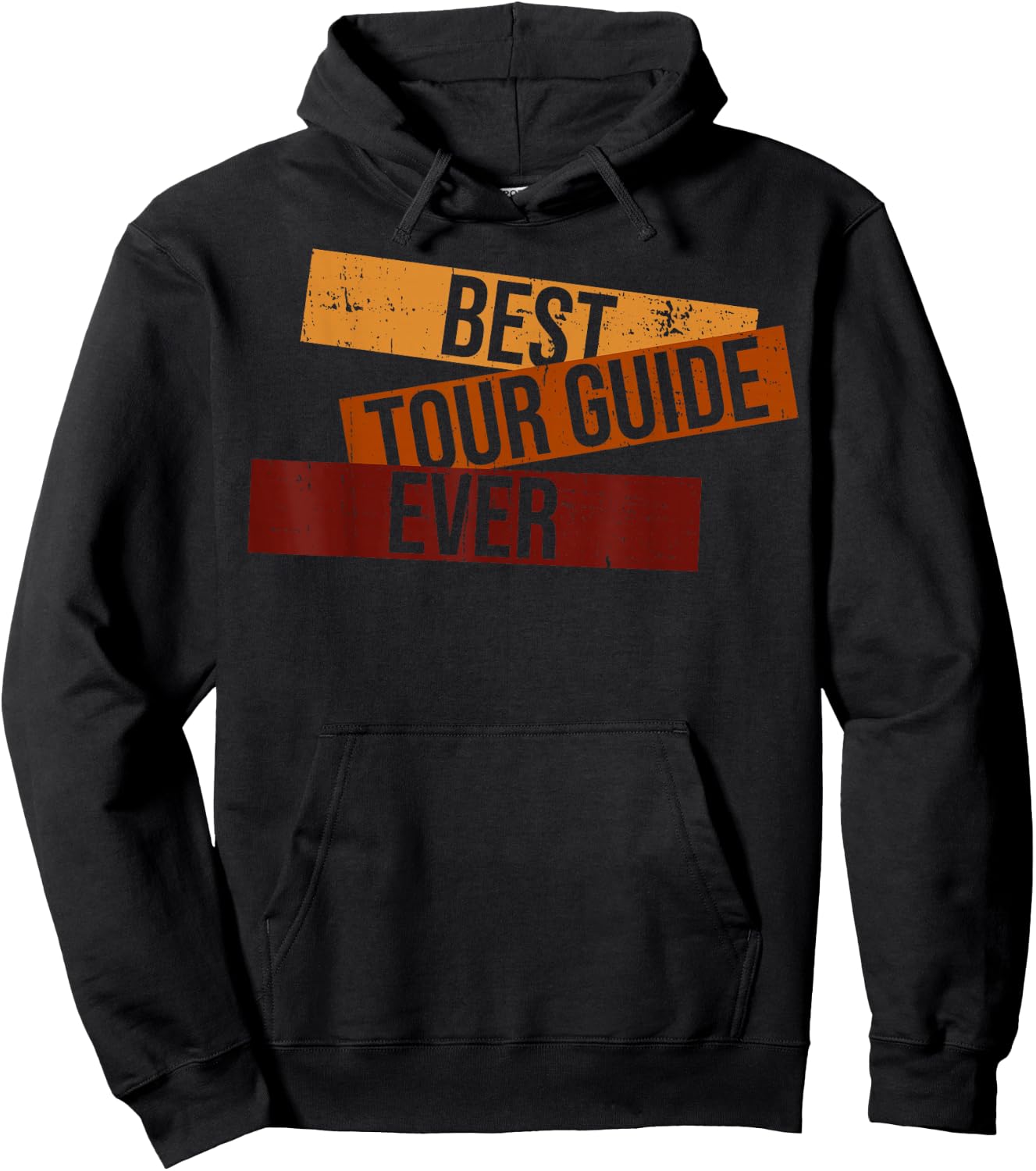 Funny Best Tour Guide Ever Best Tour Guide Tour Guides Hoodie - Hoodie | Black