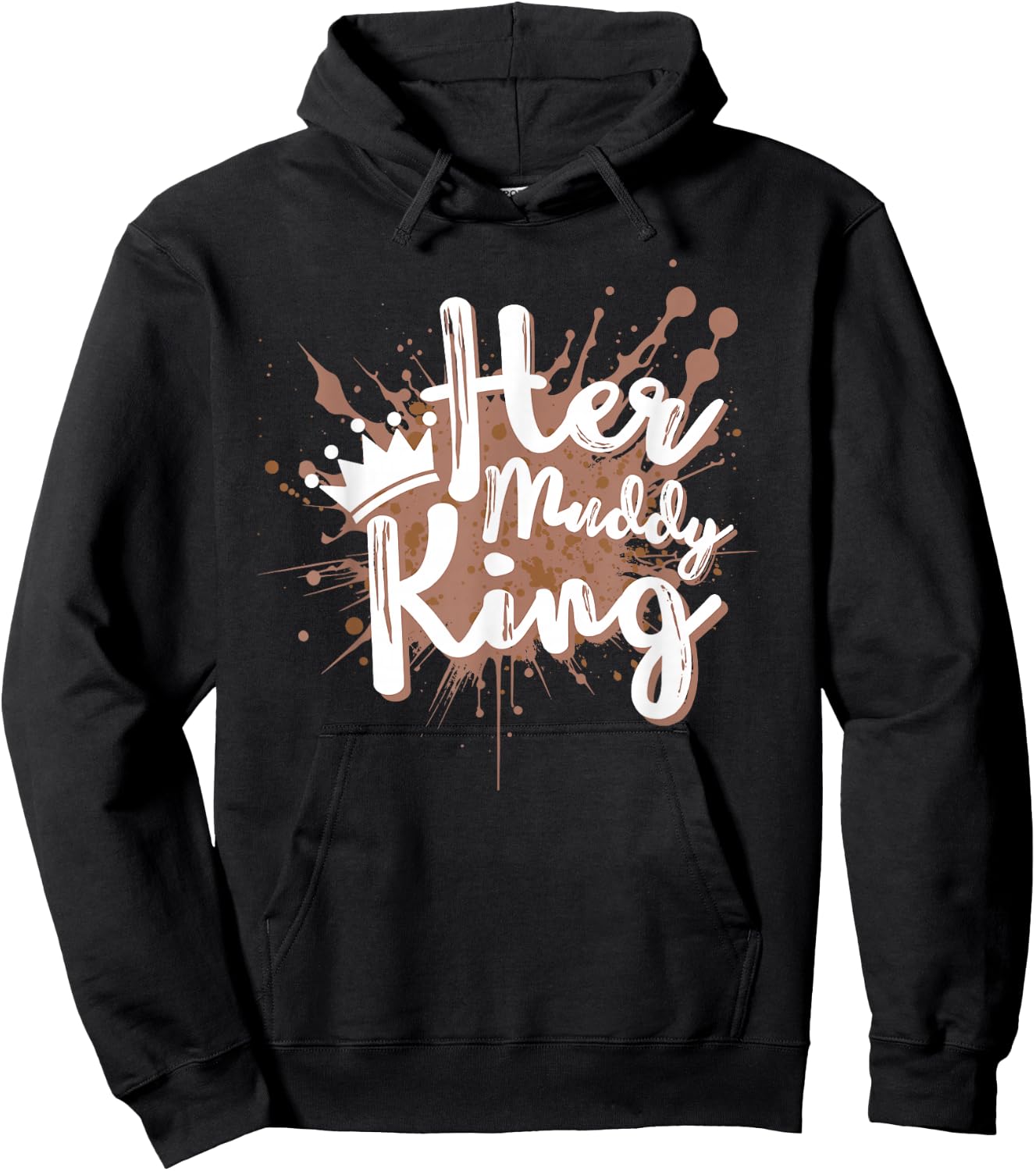 Her Muddy King Mud Running Couple Team Mud Run Hoodie - Hoodie | Black