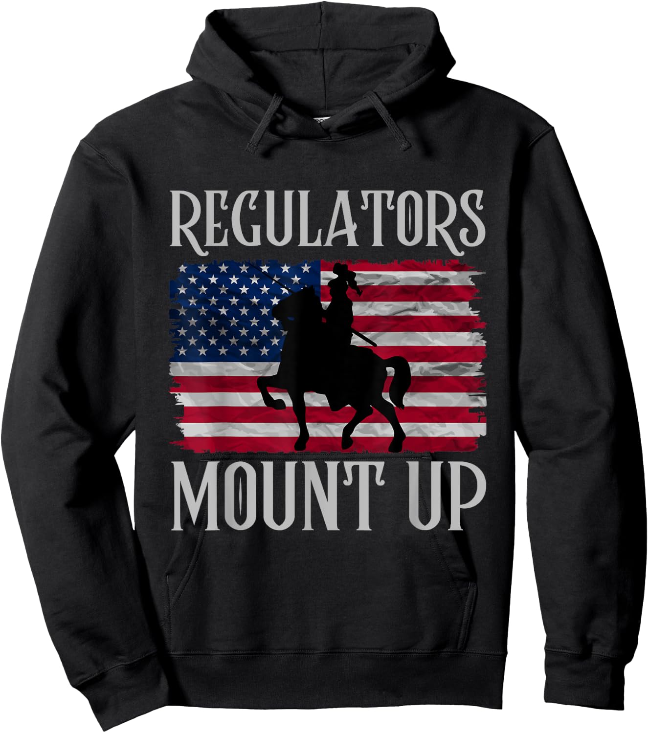 Regulators Mount Up Funny 4th of July Independence Day Women Men Hoodie - Hoodie | Black
