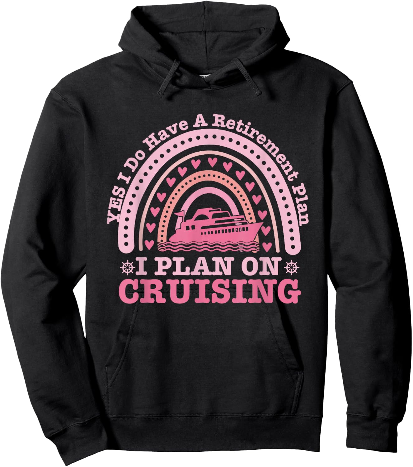 Carnival Cruise Retirement Plan Cruise Ship Cool Cruise Line Hoodie - Hoodie | Black