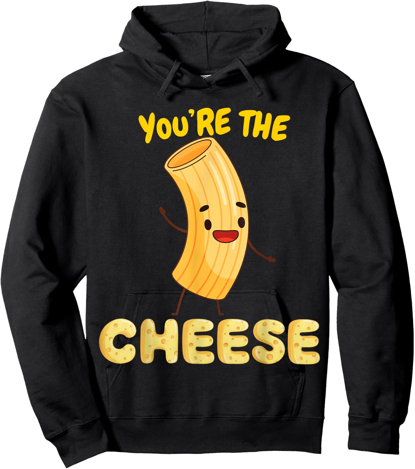 You're The Mac To My Cheese - Cheesy Food Lover Apparel Hoodie - Hoodie | Black