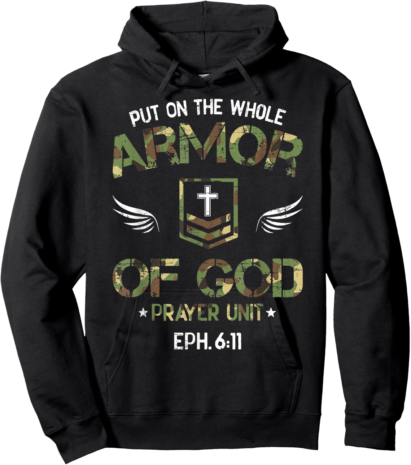 Put on the Whole Armor of God Prayer Unit Ephesians 6:11 Hoodie - Hoodie | Black