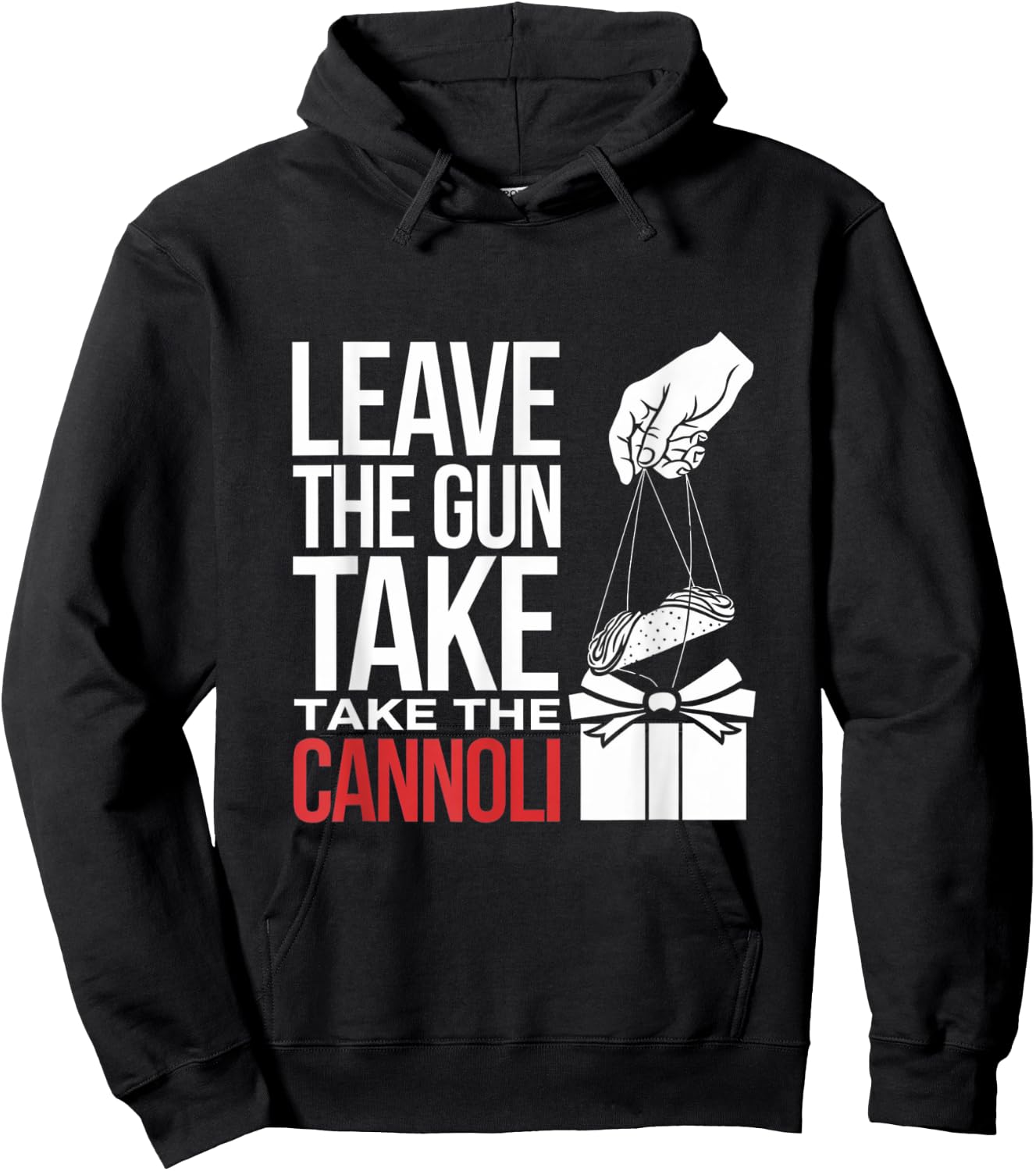 Funny Leave The Gun Take the Cannoli Men Women Italian Flag Hoodie - Hoodie | Black
