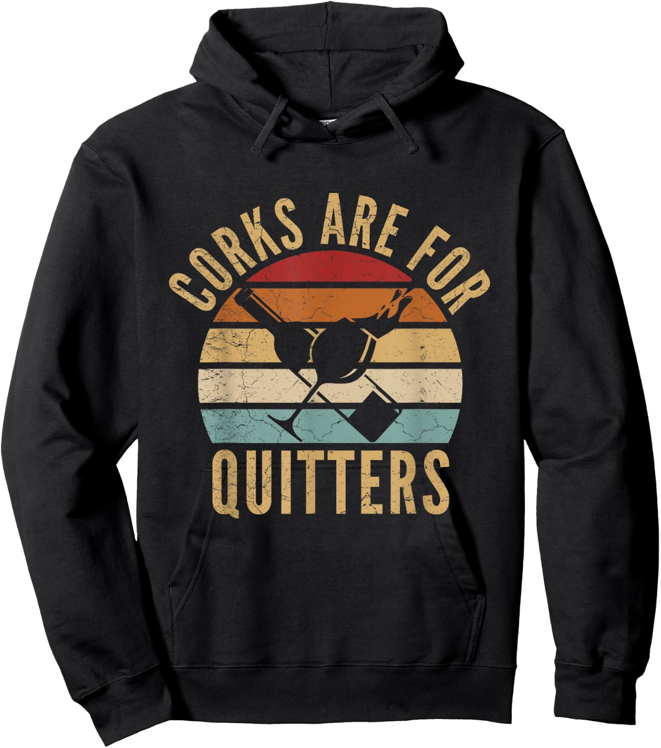 Corks Are For Quitters Funny wine lover Hoodie - Hoodie | Black