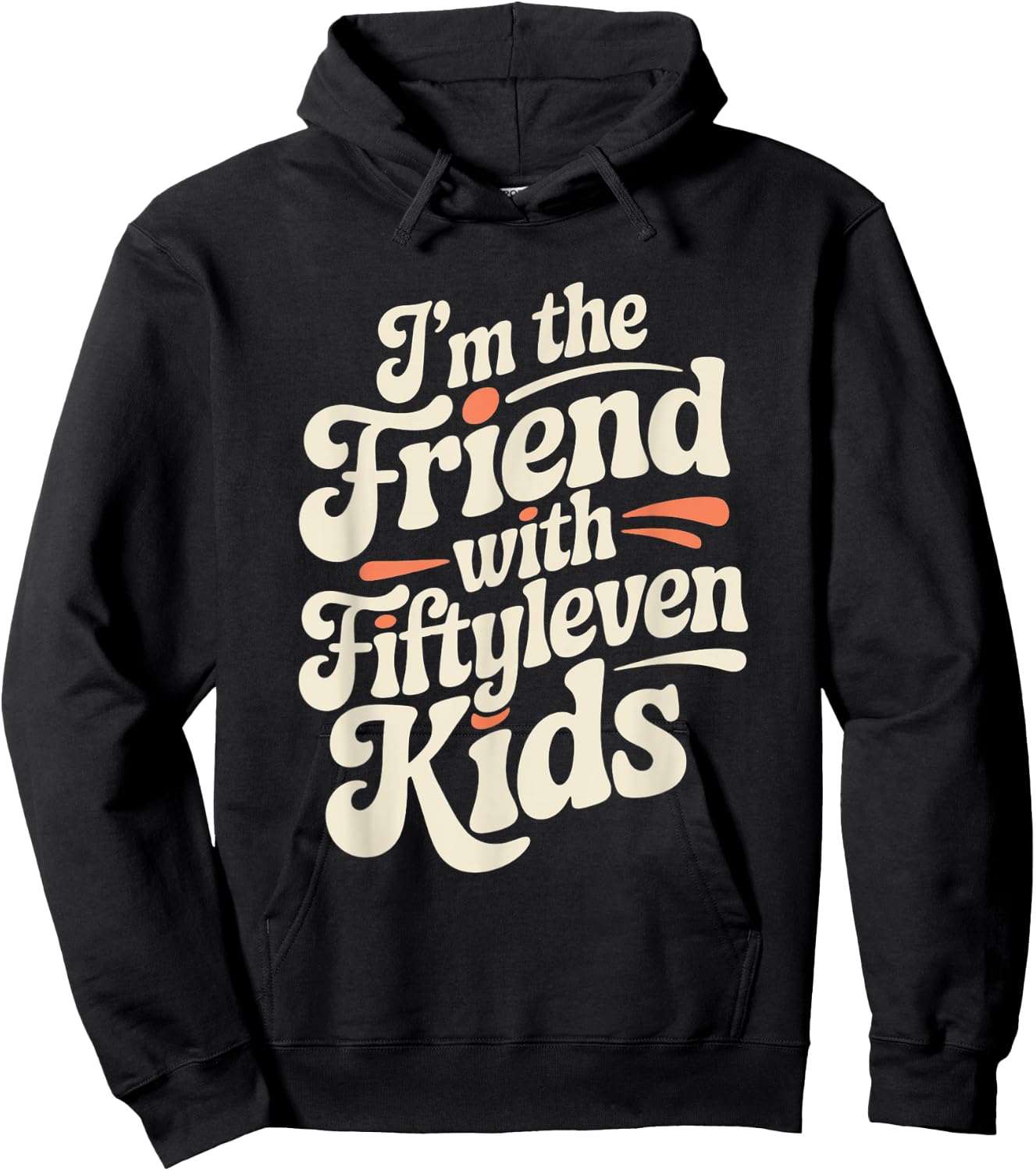 I'm The Friend With Fiftyleven Kids Retro Groovy Hoodie - Hoodie | Black