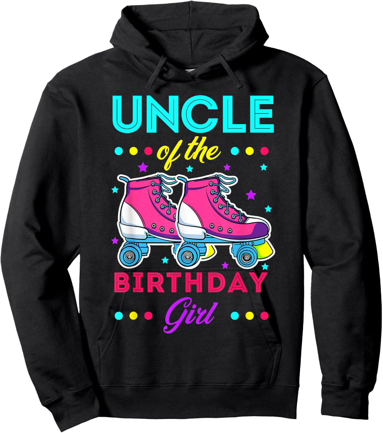 Uncle of the Birthday Girl Roller Skates Bday Skating Theme Hoodie - Hoodie | Black
