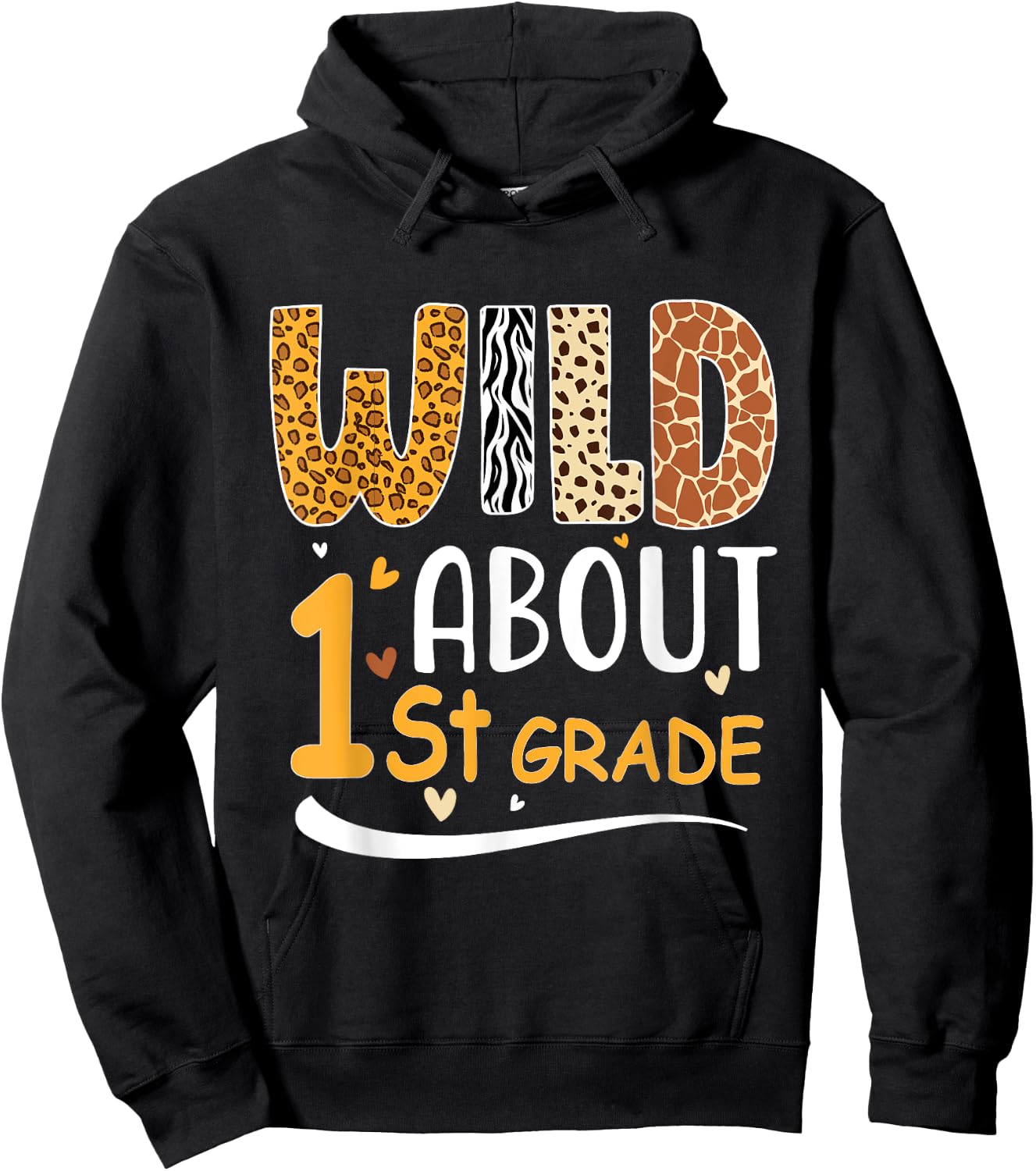 Wild about First 1St Grade Back To School Leopard Hoodie - Hoodie | Black