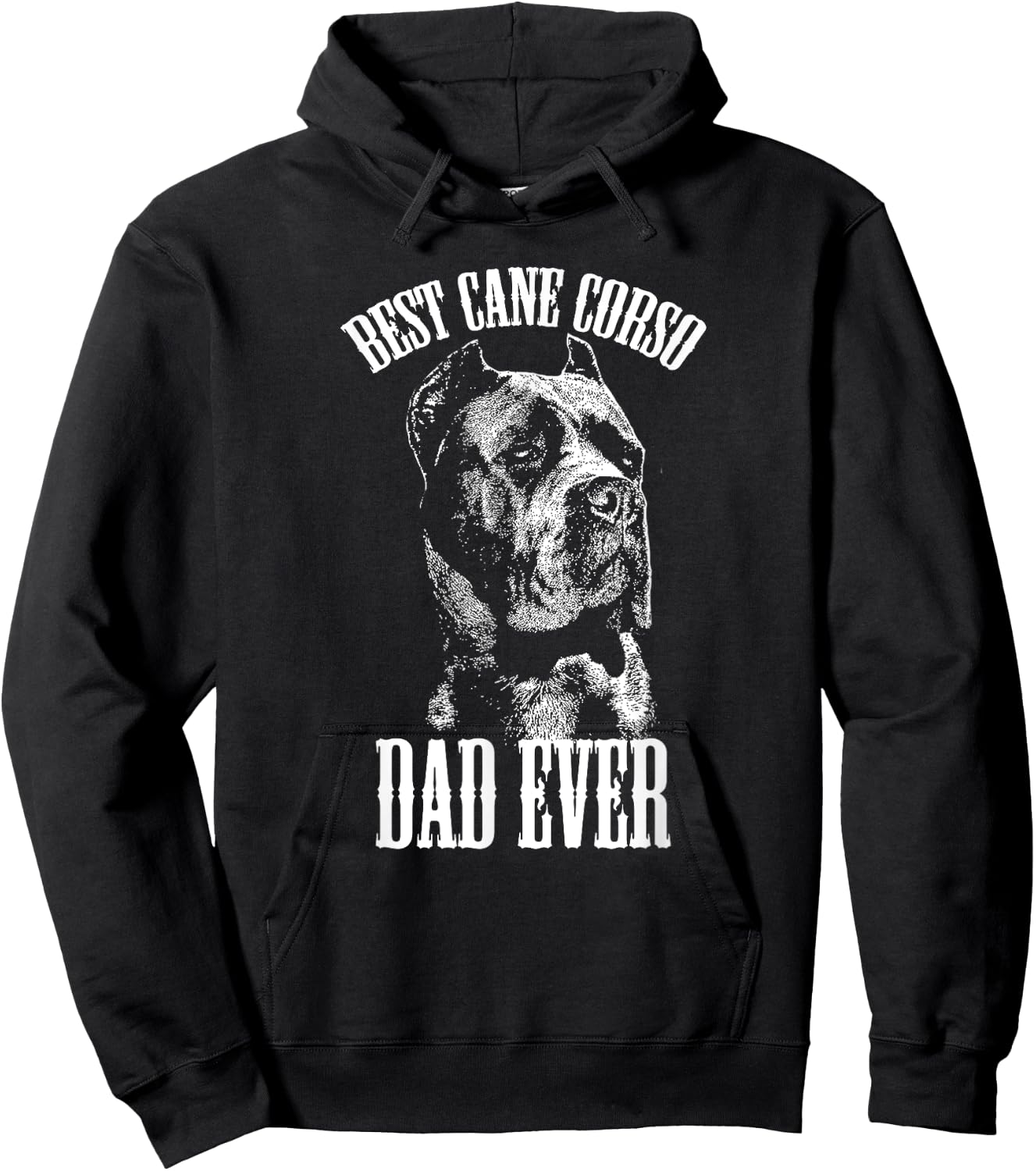 Best Cane Corso Dad Ever Graphic T Shirt Italian Mastiff Hoodie - Hoodie | Black