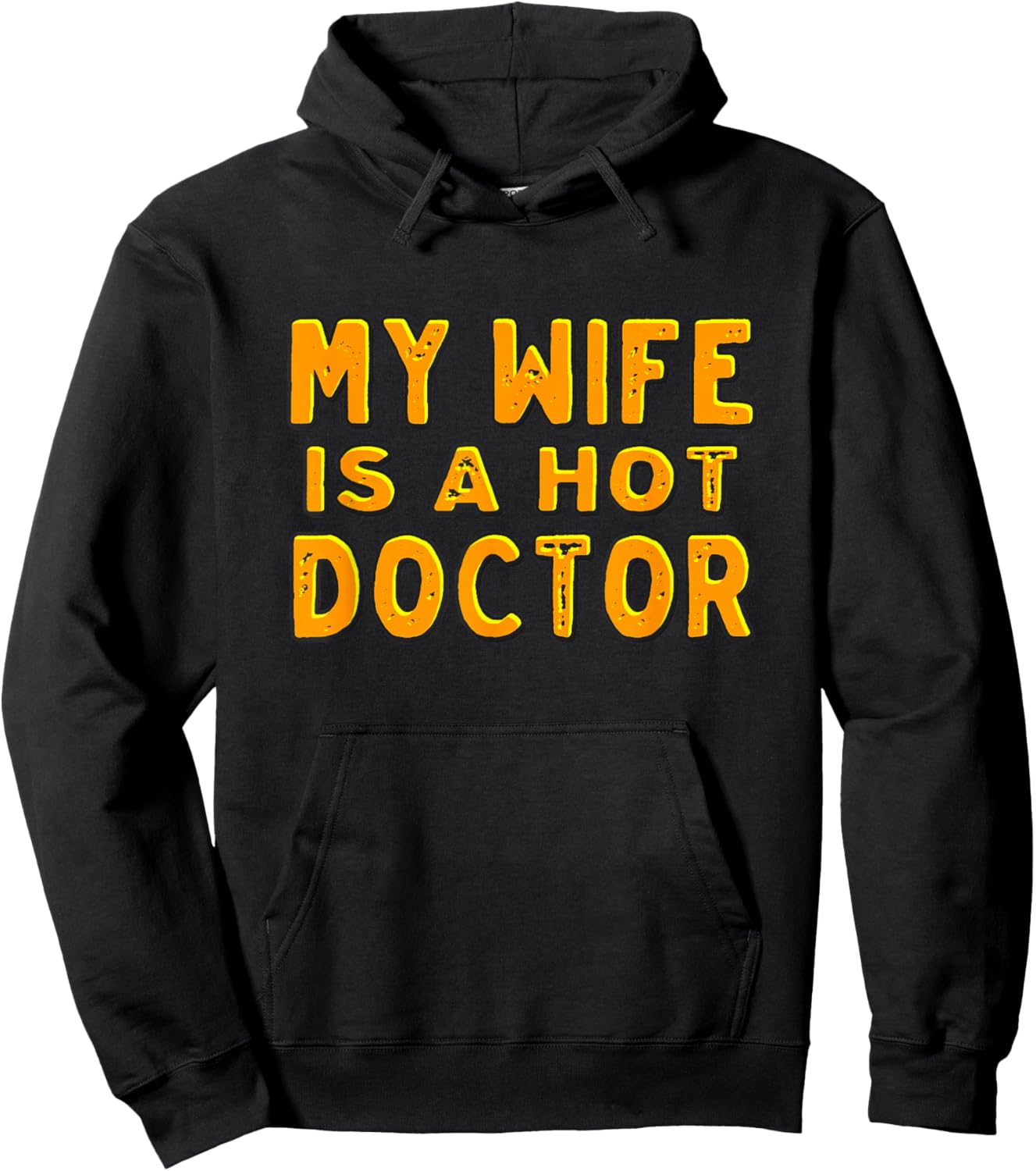 My wife is a hot doctor Hoodie - Hoodie | Black