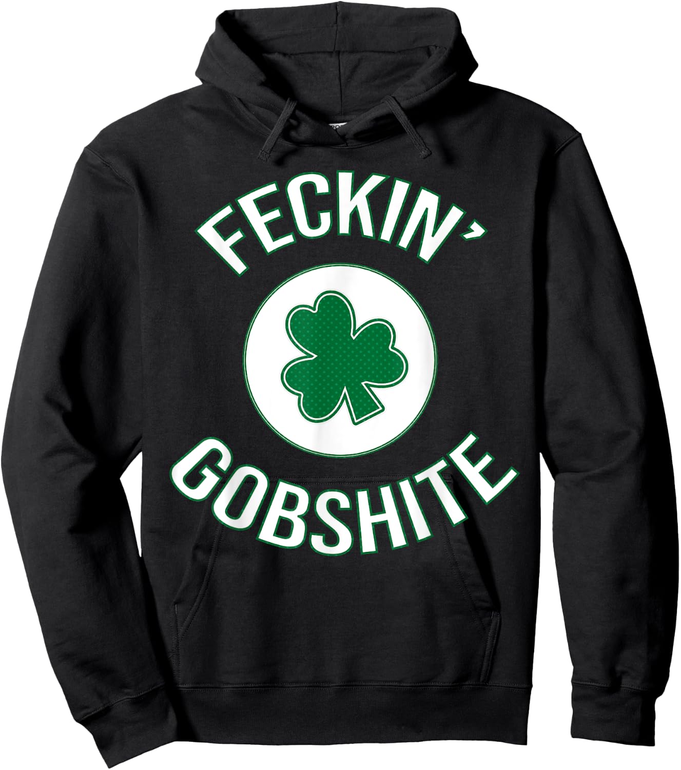 Funny Irish / Ireland Design - Feckin Gobshite Slang Gift Hoodie - Hoodie | Black