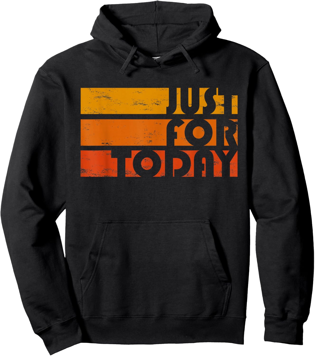 Just For Today Narcotics AA NA Clean and Sober Anniversary Hoodie - Hoodie | Black