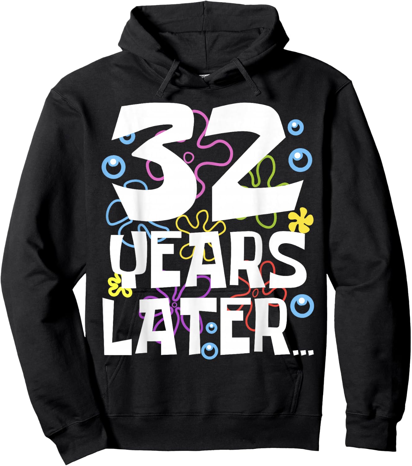 32 YEARS LATER 32nd 32 year Old Birthday Gifts Men Hoodie - Hoodie | Black