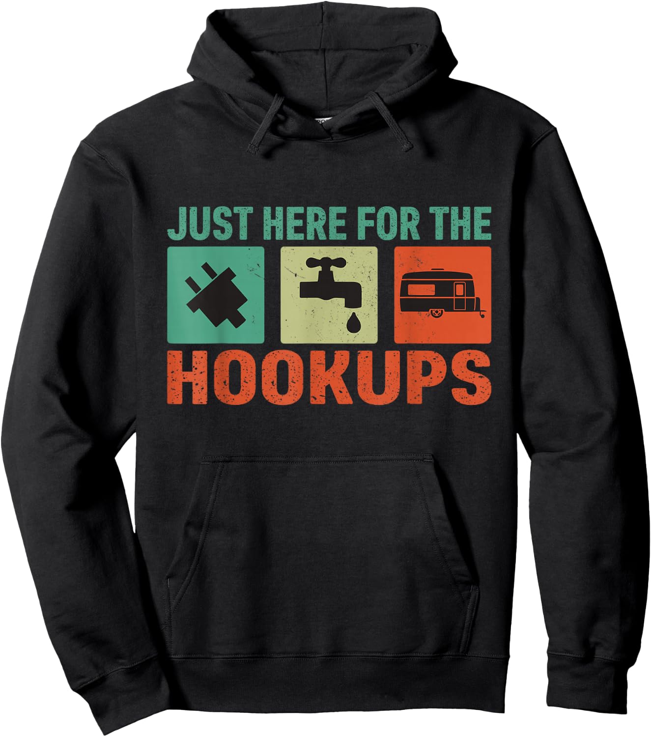 Just Here For The Hookups Shirt Motorhome Camping RV Hoodie - Hoodie | Black