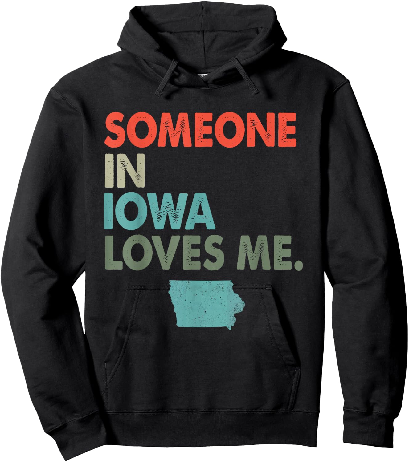 Someone In Iowa Loves Me Retro Style US State Hoodie - Hoodie | Black