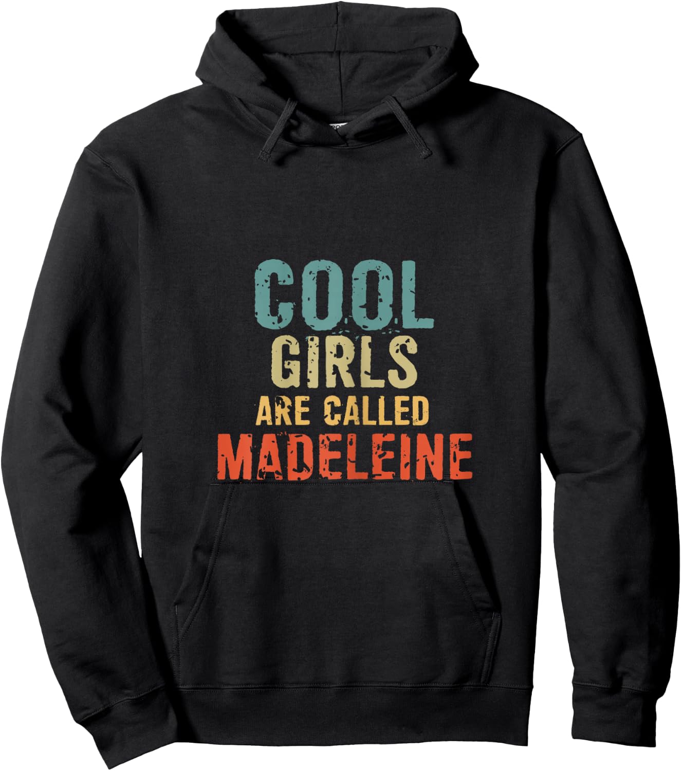 Cool Girls are called Madeleine Hoodie - Hoodie | Black