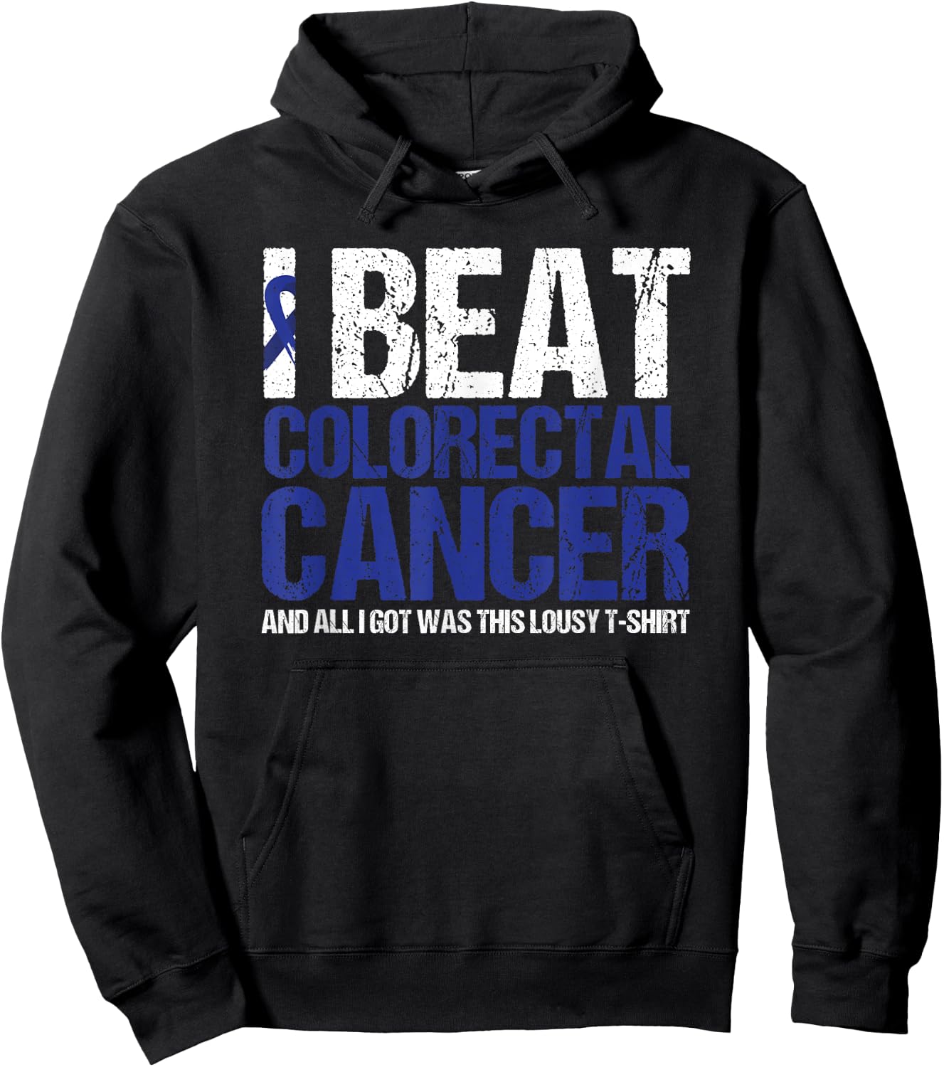 Colorectal Cancer Survivor Gifts I Beat Colon Cancer Blue Hoodie - Hoodie | Black