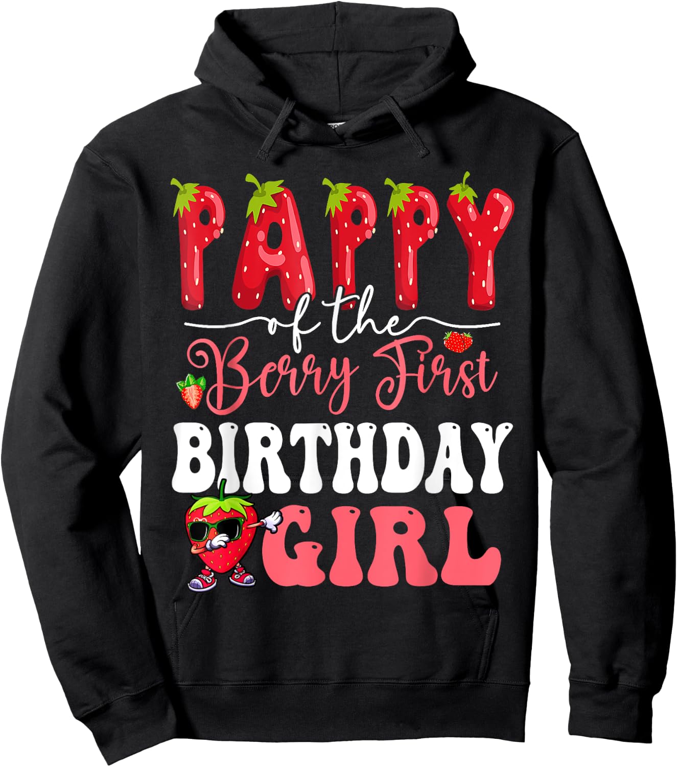 Pappy of Berry First Birthday Girl Sweet One Strawberry Hoodie - Hoodie | Black