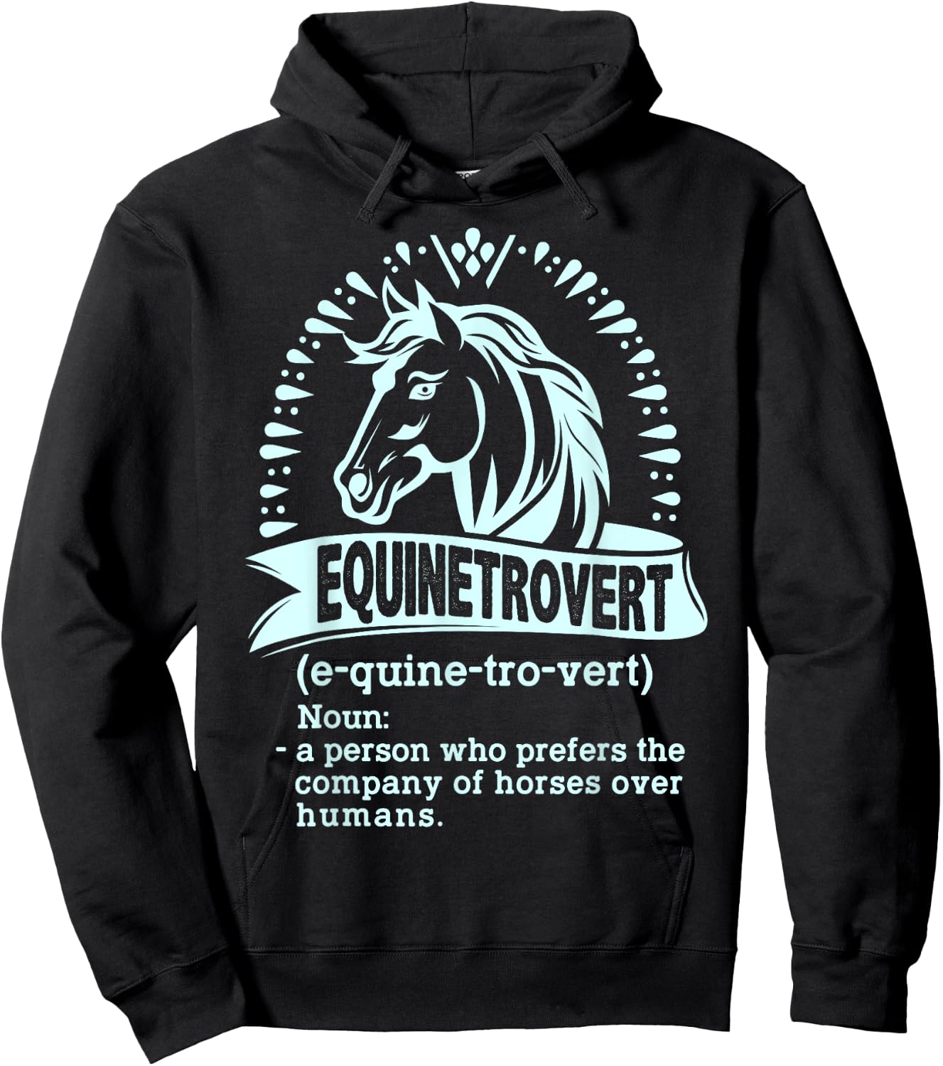 Equinetrovert Definition, Horse Animal Riding, Equestrian Hoodie - Hoodie | Black