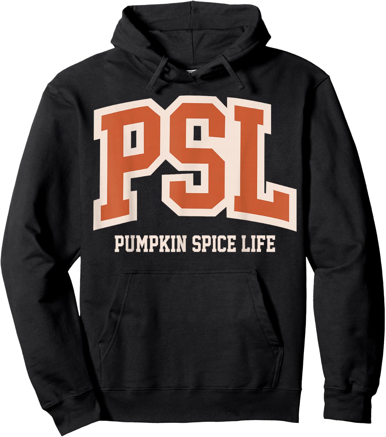 PSL Pumpkin Spice Life Funny Autumn Halloween Thanksgiving Hoodie - Hoodie | Black