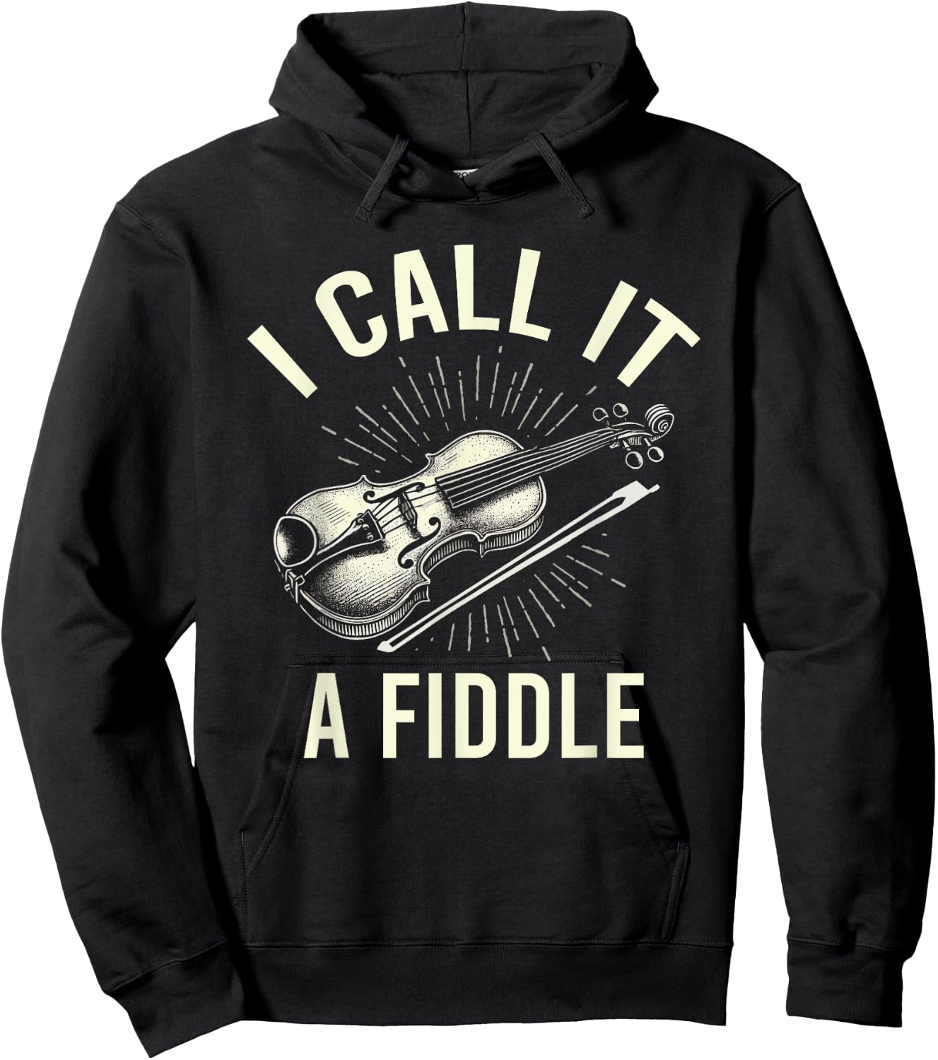 I Call It A Fiddle Show Love For Music Hoodie - Hoodie | Black