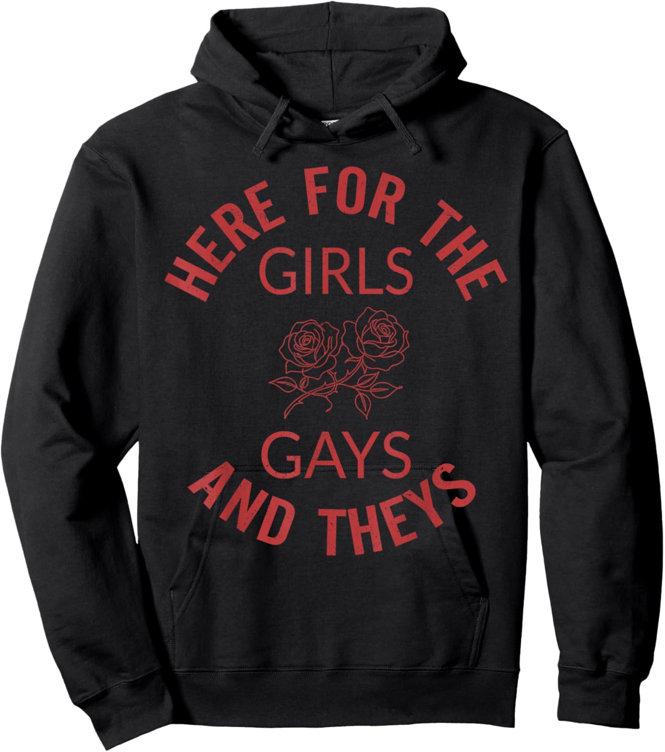 Here for The Girls Gays and Theys LGBT Pride Month Gay Ally Hoodie - Hoodie | Black