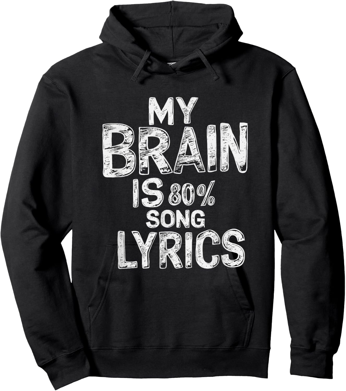 "My Brain Is 80% Song Lyrics" Music Lover Graphic Hoodie - Hoodie | Black