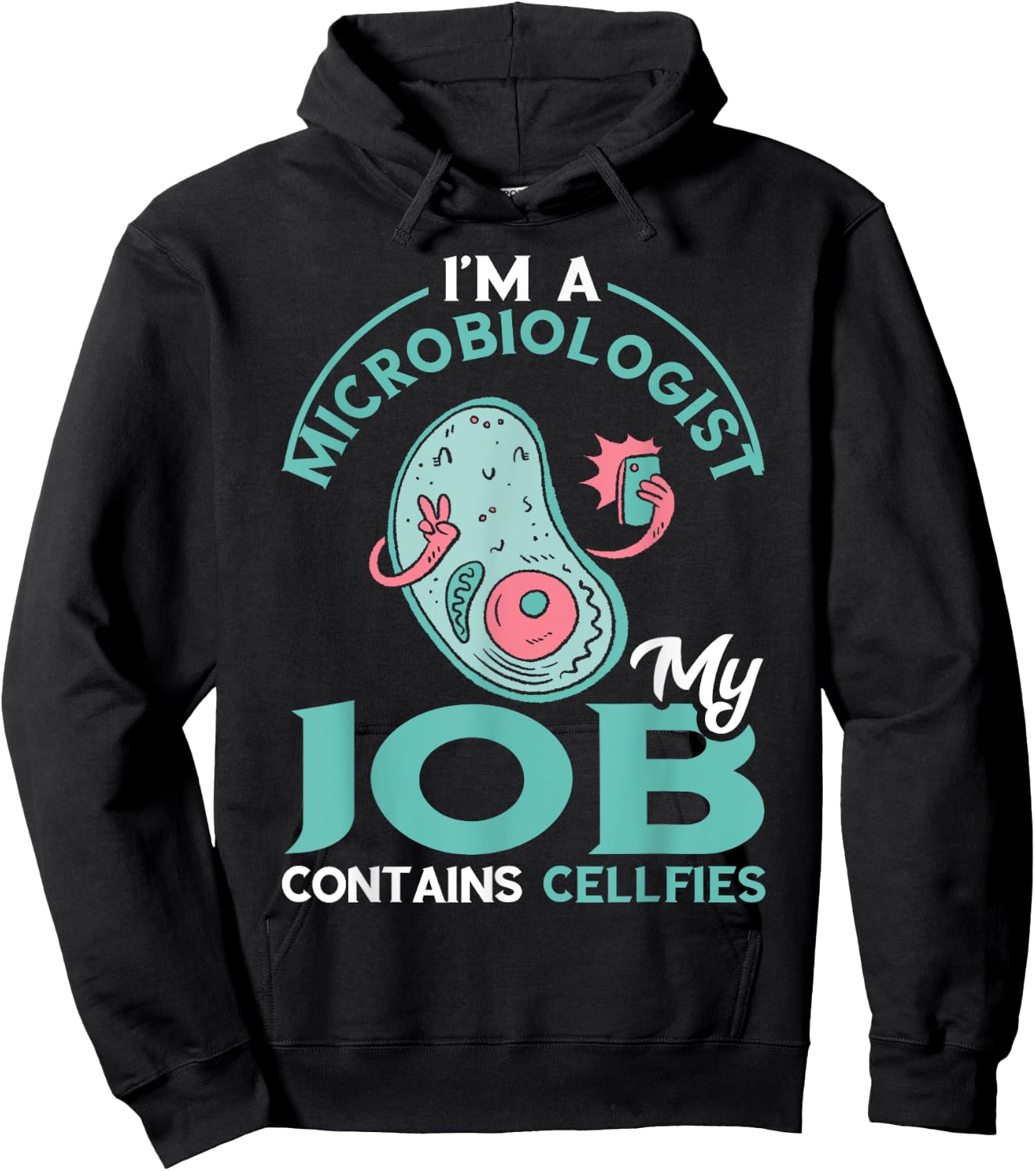 Funny Microbiologist Job Cell Microbiology Microscope Hoodie - Hoodie | Black
