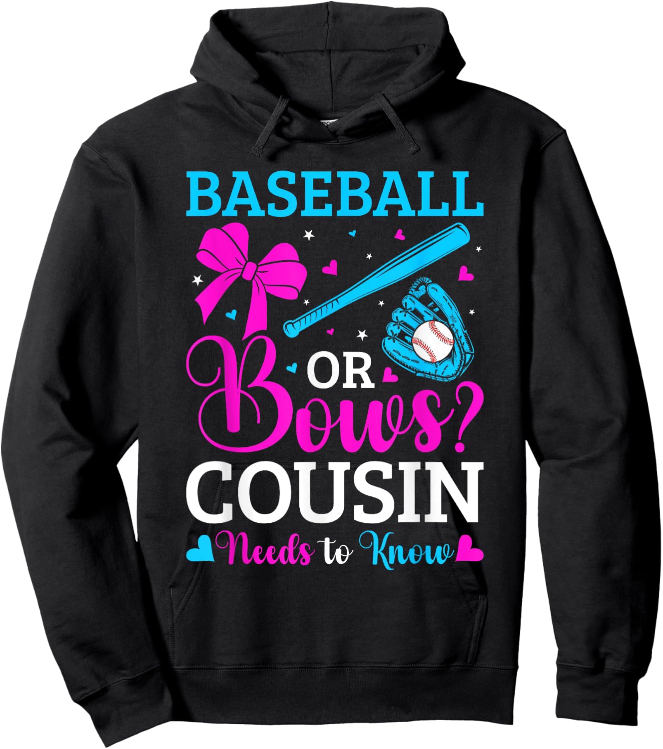 Gender Reveal Party Baseball Or Bows Pink Or Blue Cousin Hoodie - Hoodie | Black