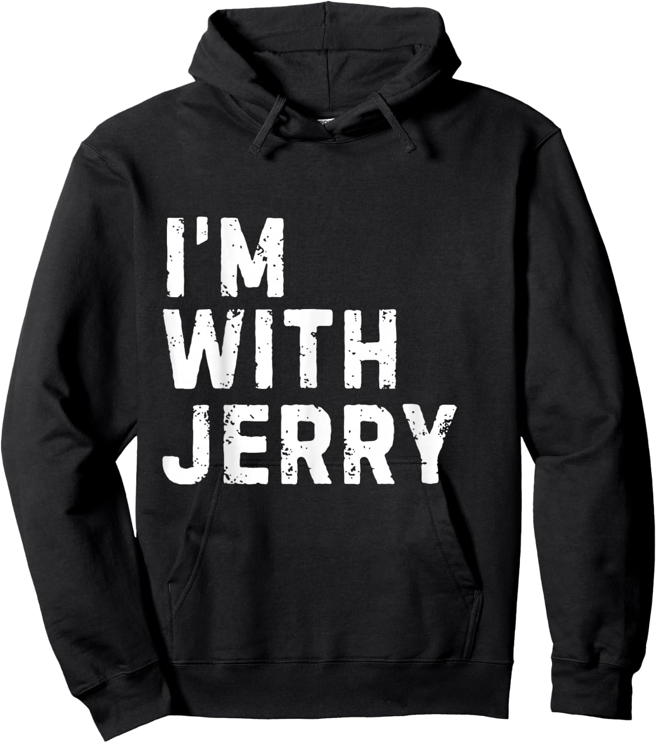 Funny Jerry "I'm with Jerry" Bachelor Jerry Birthday Jerry Hoodie - Hoodie | Black