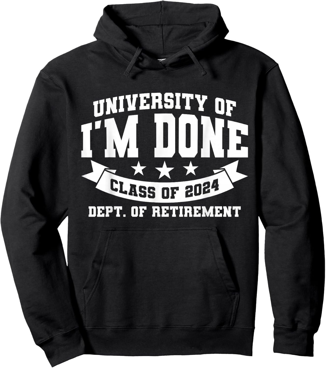 I'm Done Class Of 2024 Funny Retired Teacher Retirement 2024 Hoodie - Hoodie | Black