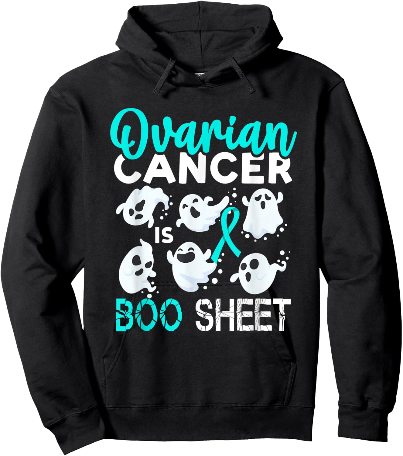 Ovarian Cancer Is Boo Sheet Halloween Hoodie - Hoodie | Black