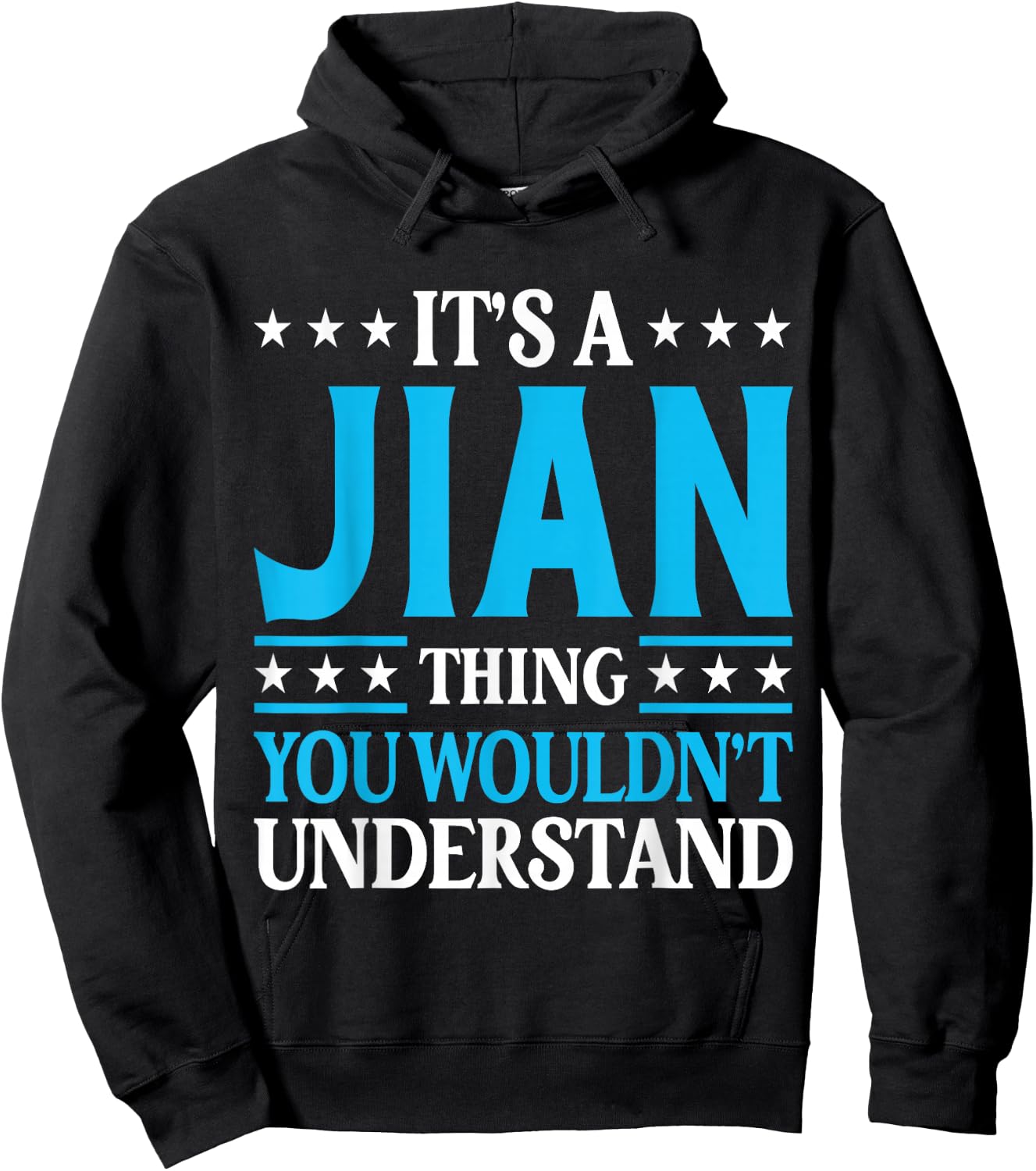 It's A Jian Thing Wouldn't Understand Personal Name Jian Hoodie - Hoodie | Black