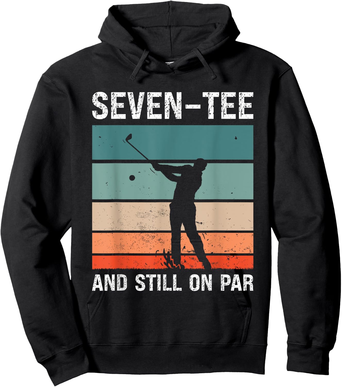 Golf 70th Birthday Party Seven- And Still On Par Golfing Hoodie - Hoodie | Black