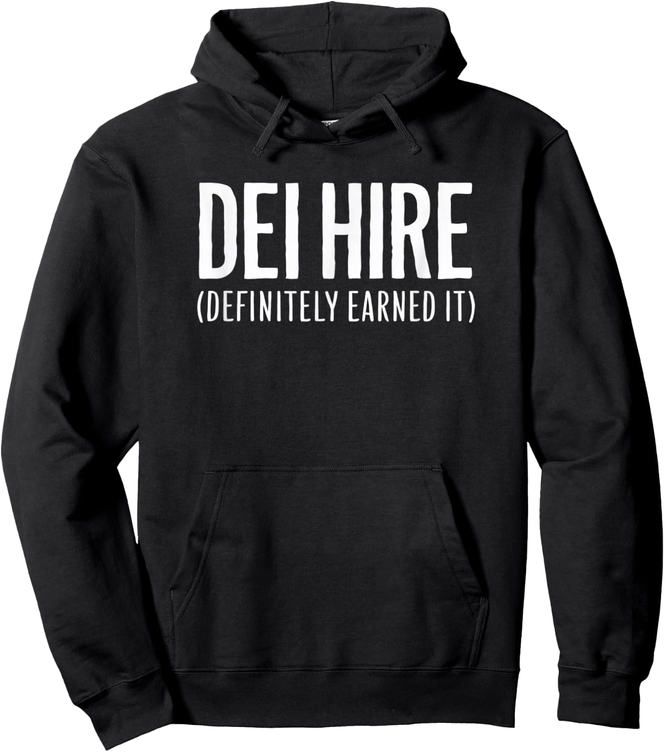 DEI Hire - Definitely Earned It Hoodie - Hoodie | Black