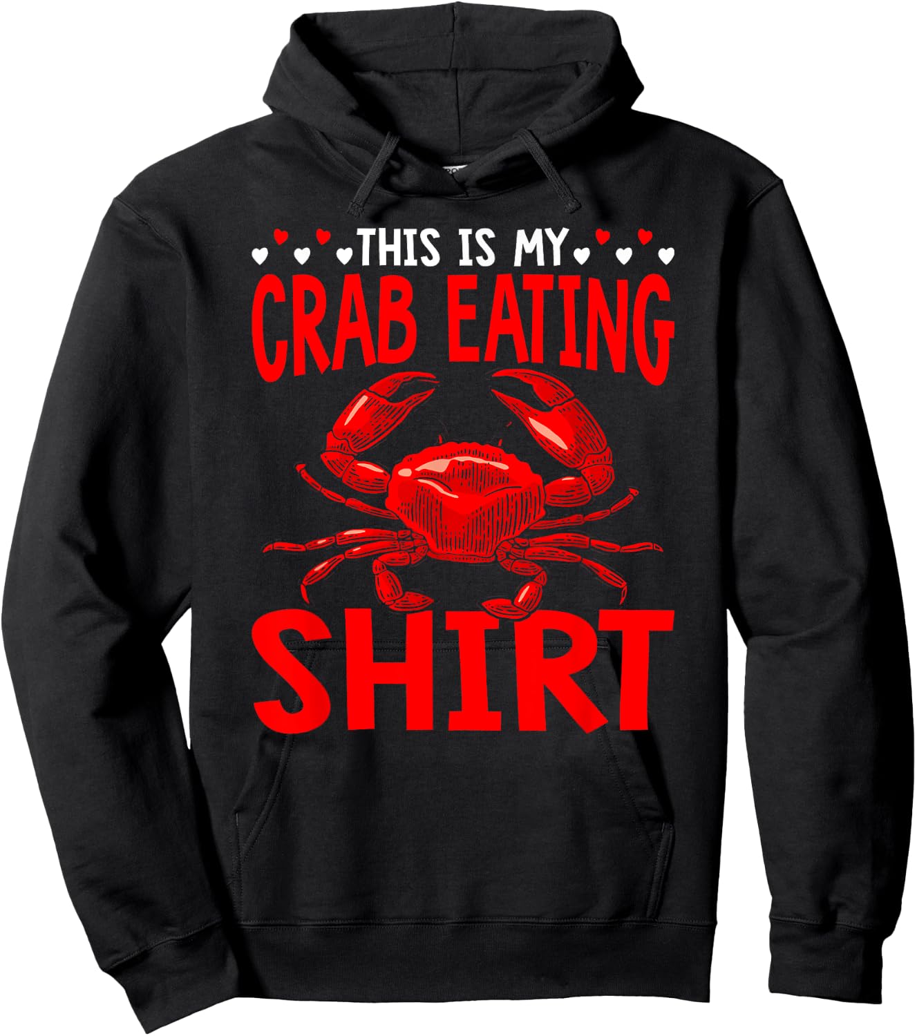 This Is My Crab Eating Crabbing Crab Fishing Crabs Hoodie - Hoodie | Black