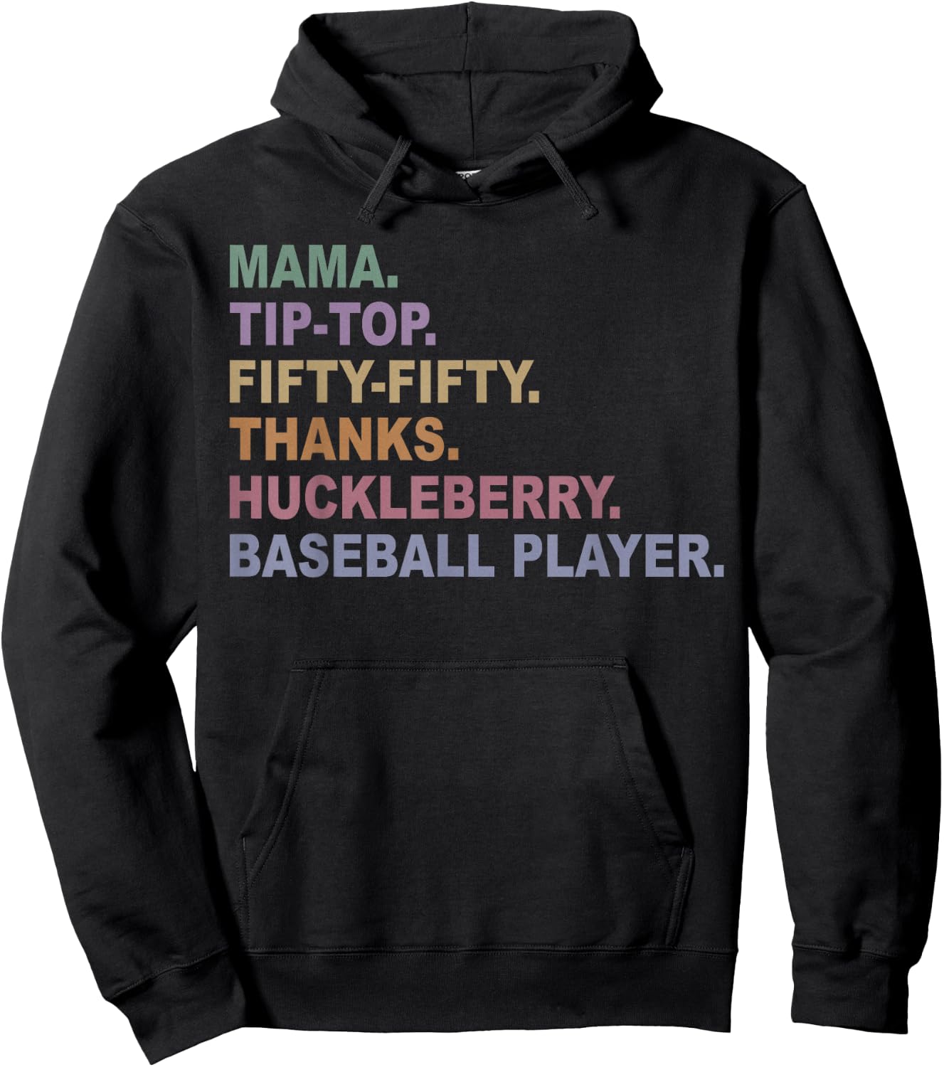 Mama Tip-Top Fifty Fifty Thanks Huckleberry Basebal Player Hoodie - Hoodie | Black