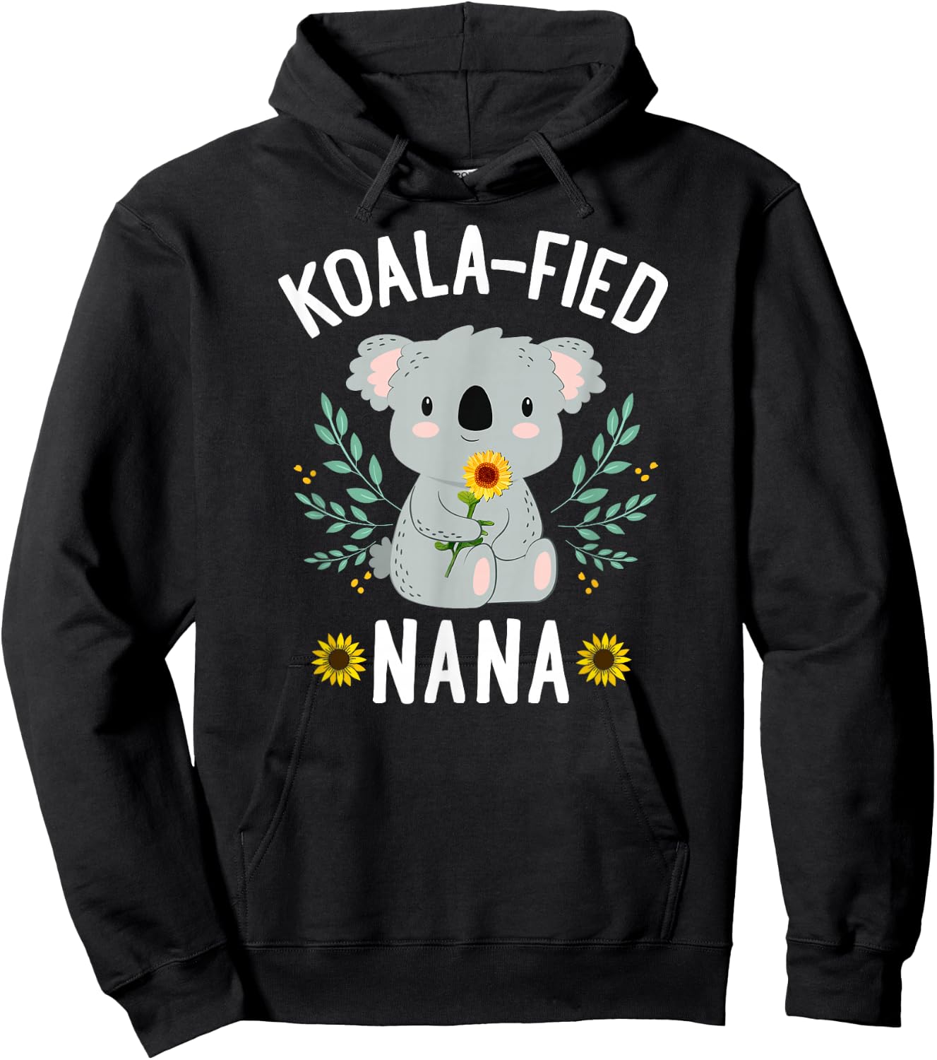 Koalafied Nana Koala Bear Sunflower Floral Mothers Day Hoodie - Hoodie | Black