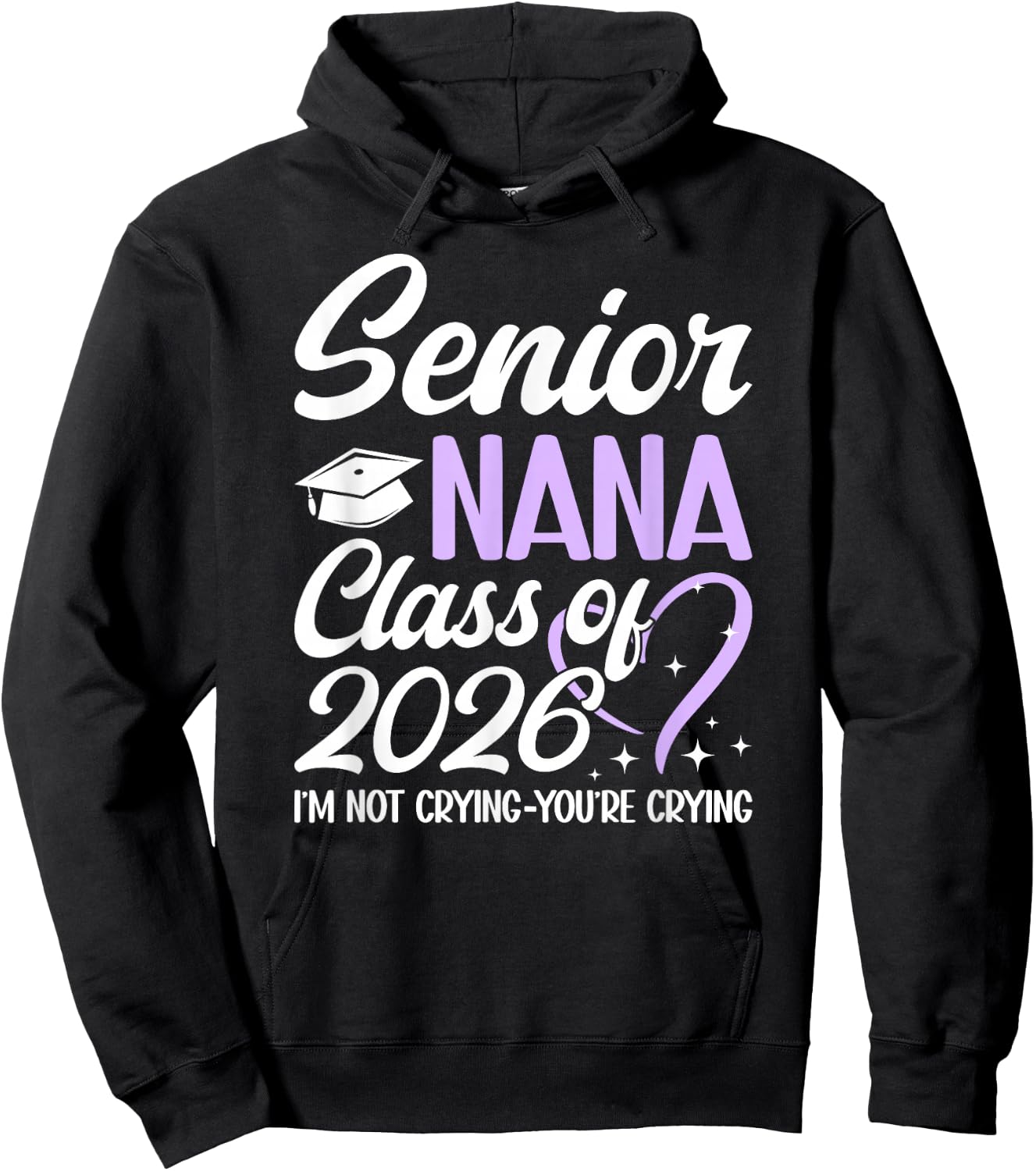 Senior Nana 2026 Proud Nana Of Class Of 2026 Nana Grandma Hoodie - Hoodie | Black