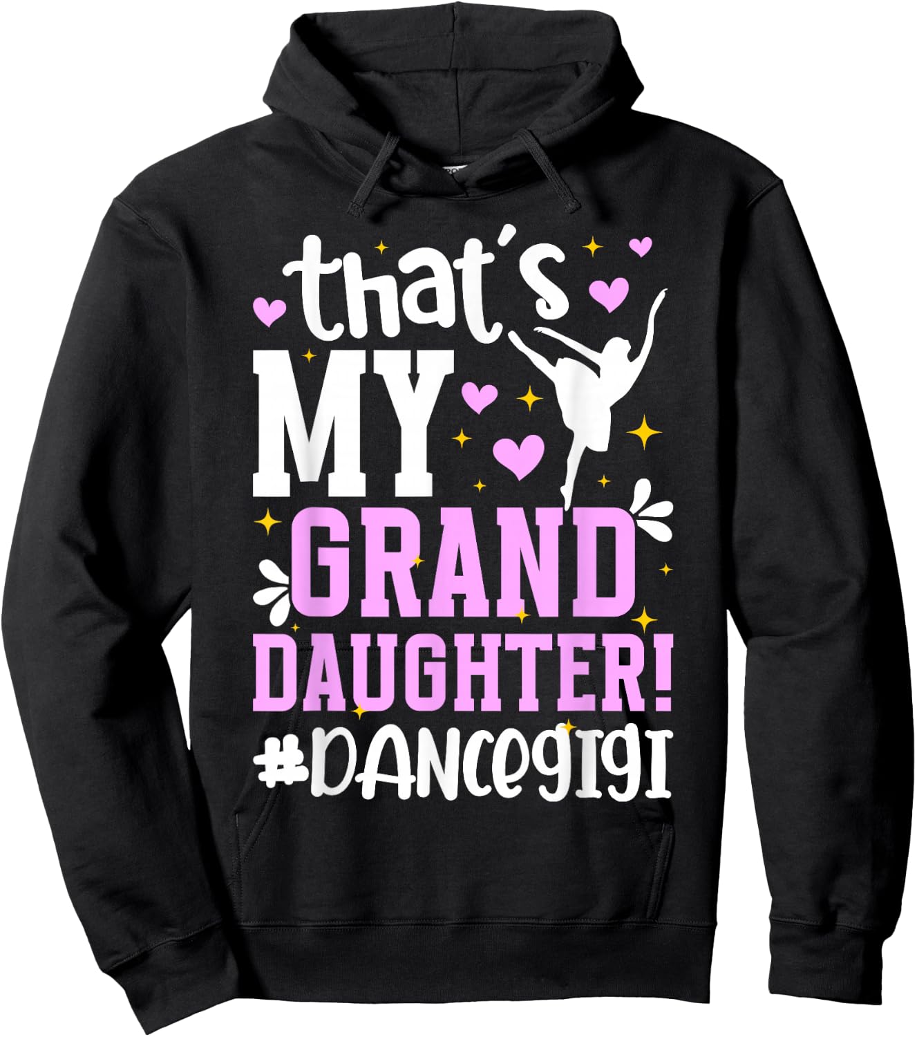Proud Dance Gigi Grandma On Mother's Day Black Dance Granddaughter/Grandmother Hoodie - Hoodie | Black