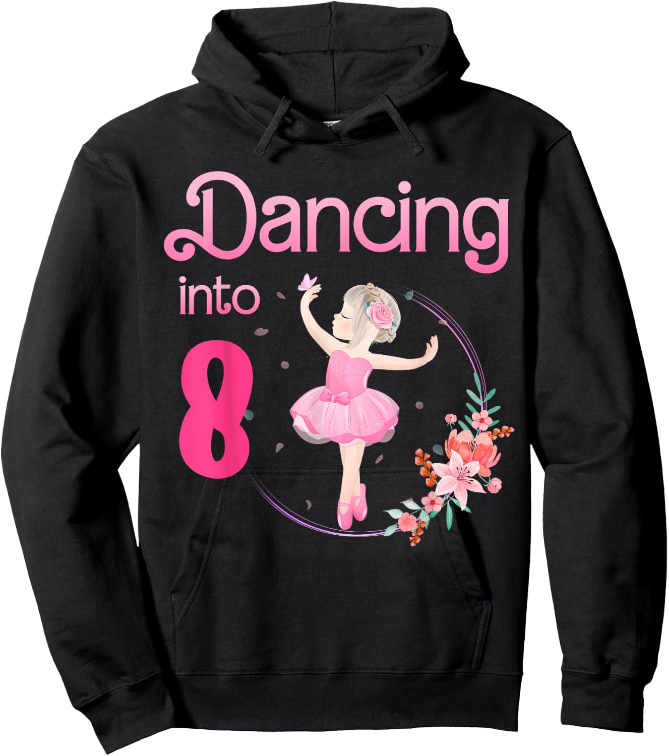 Dancing Into 8 8th Bday Party Ballerina Ballet For Girls Hoodie - Hoodie | Black