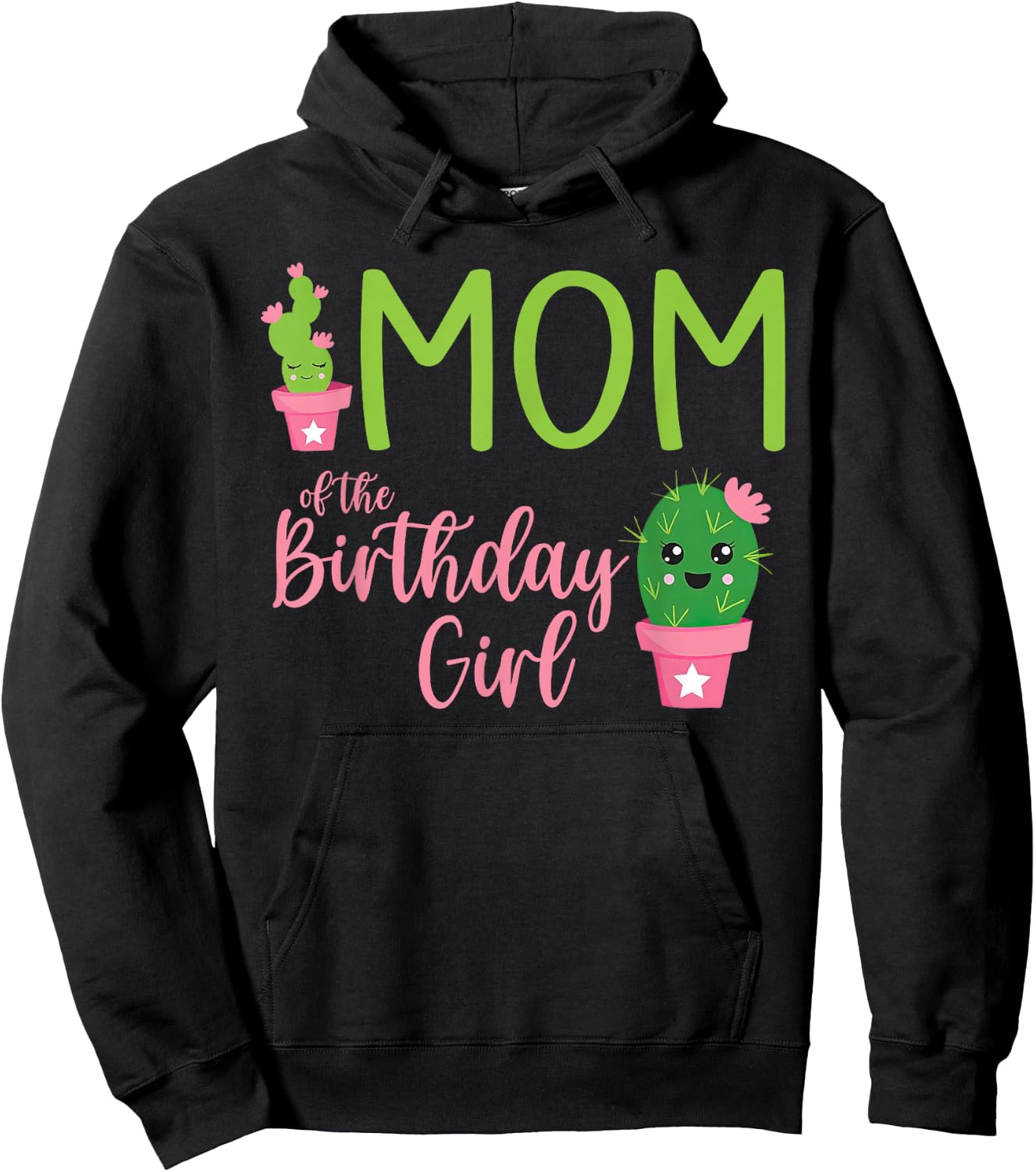 Mom of The Birthday Girl Cactus Boho Matching Family Hoodie - Hoodie | Black