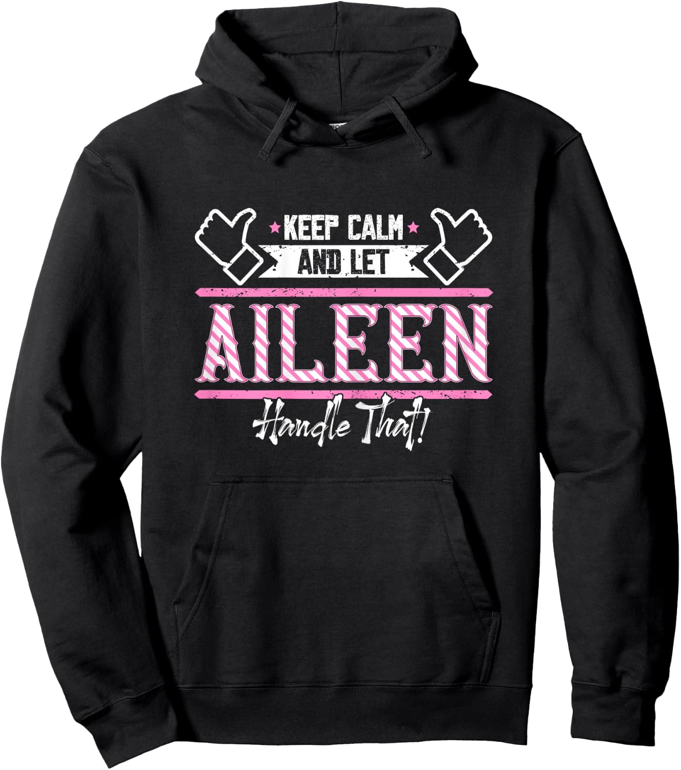 Aileen | Keep Calm and let Aileen Handle that Hoodie - Hoodie | Black