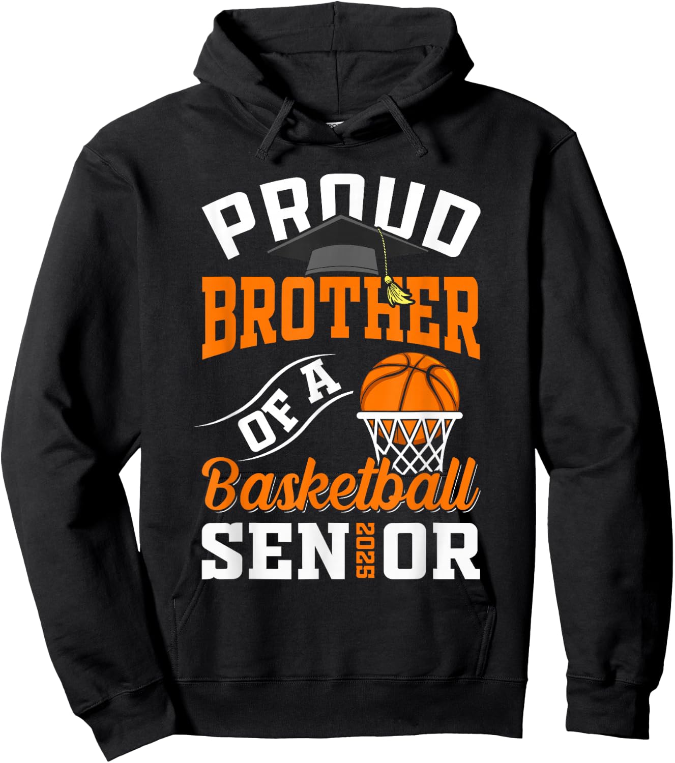 Proud brother of a basketball Senior class of 2025 graduate Hoodie - Hoodie | Black