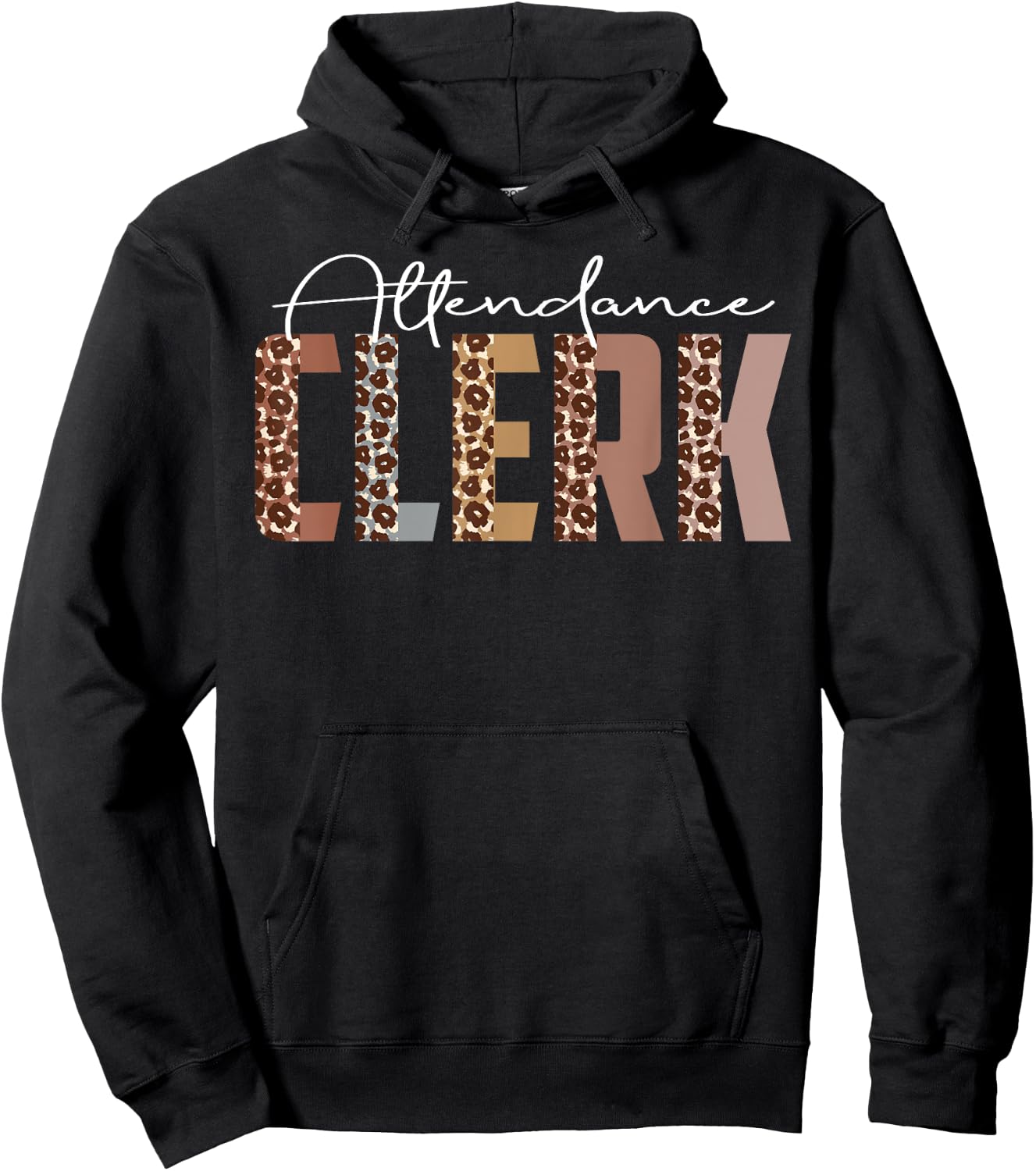 Leopard Attendance Clerk Funny Job Title School Worker Hoodie - Hoodie | Black