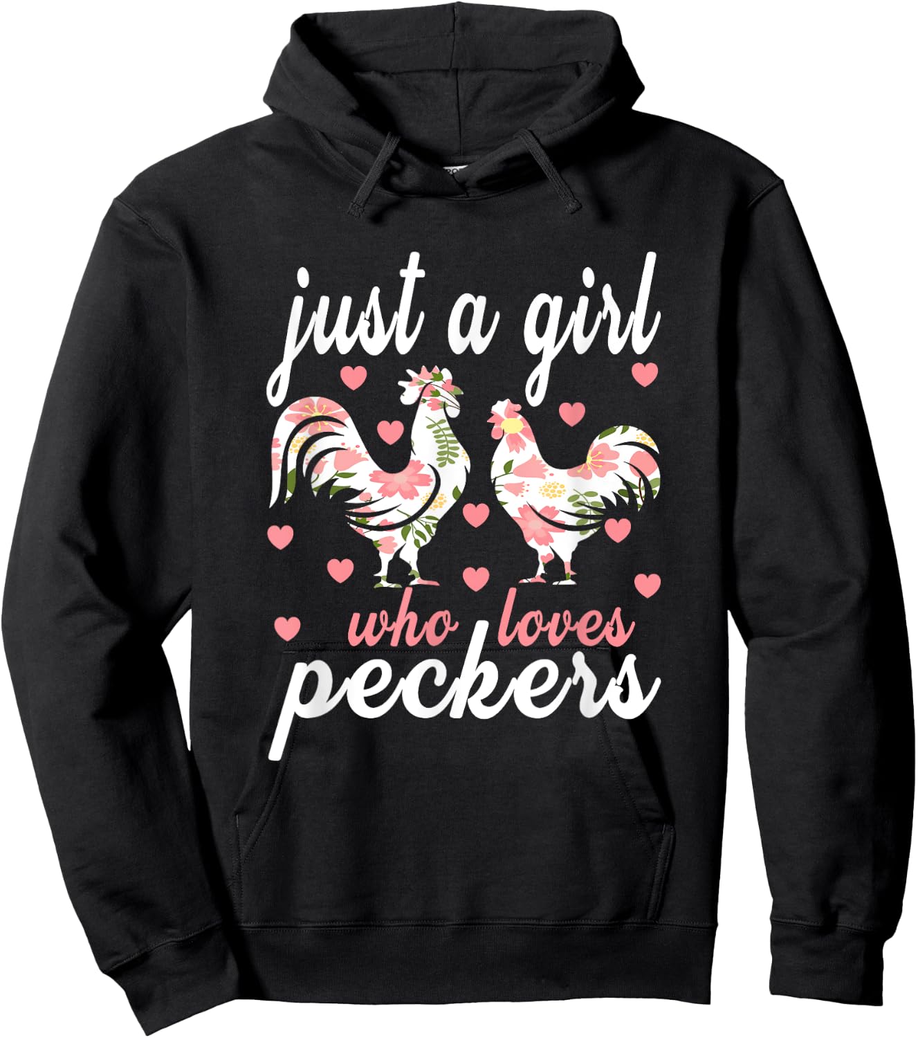Just a girl who loves peckers Hoodie - Hoodie | Black