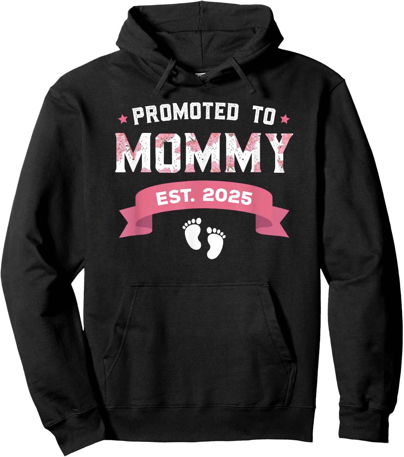 Promoted To Mommy Est. 2025 New Mom Gift First Mommy Hoodie - Hoodie | Black