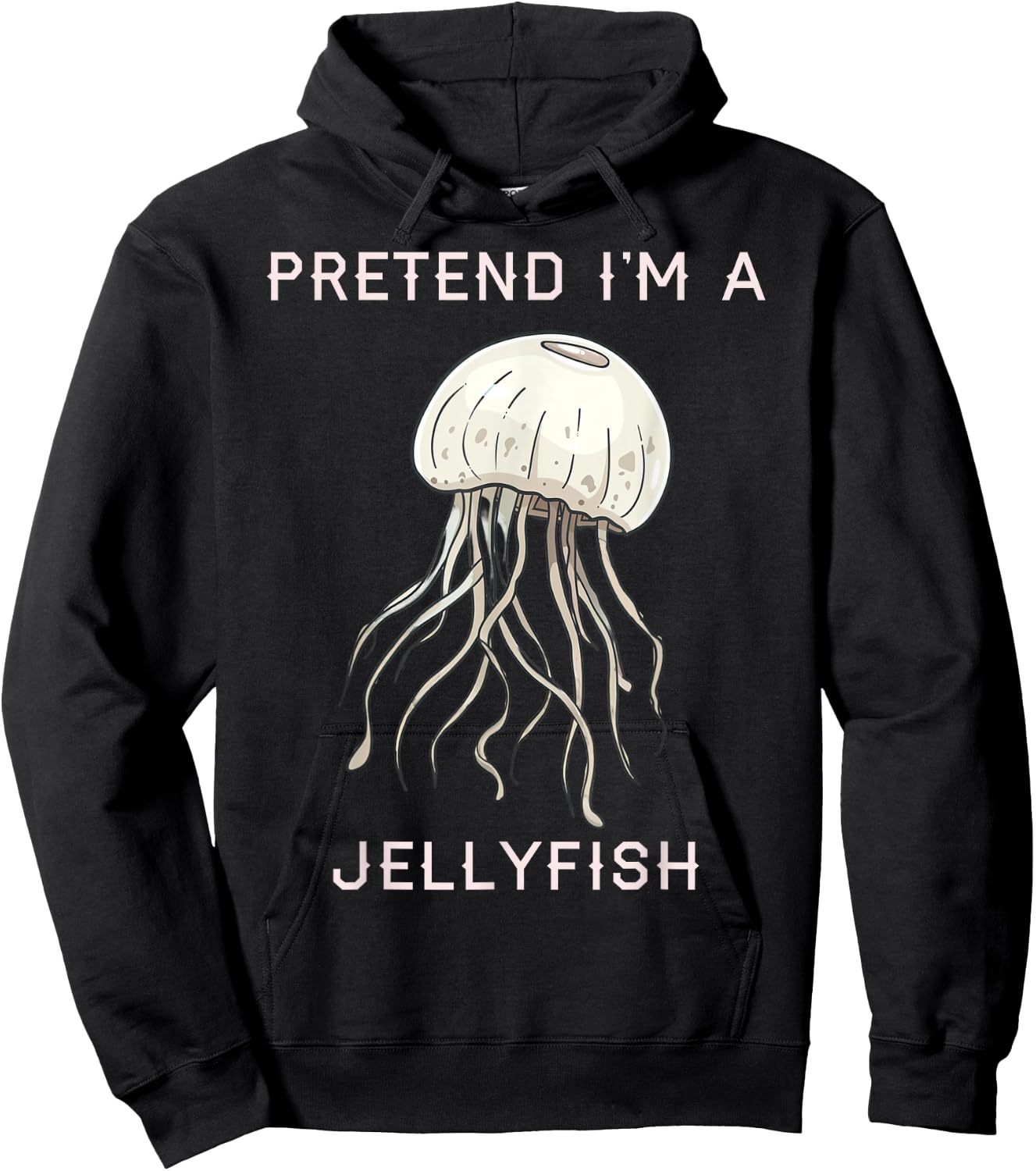 Pretend I’m a Jellyfish Cute Jellyfish Costume Women Hoodie - Hoodie | Black