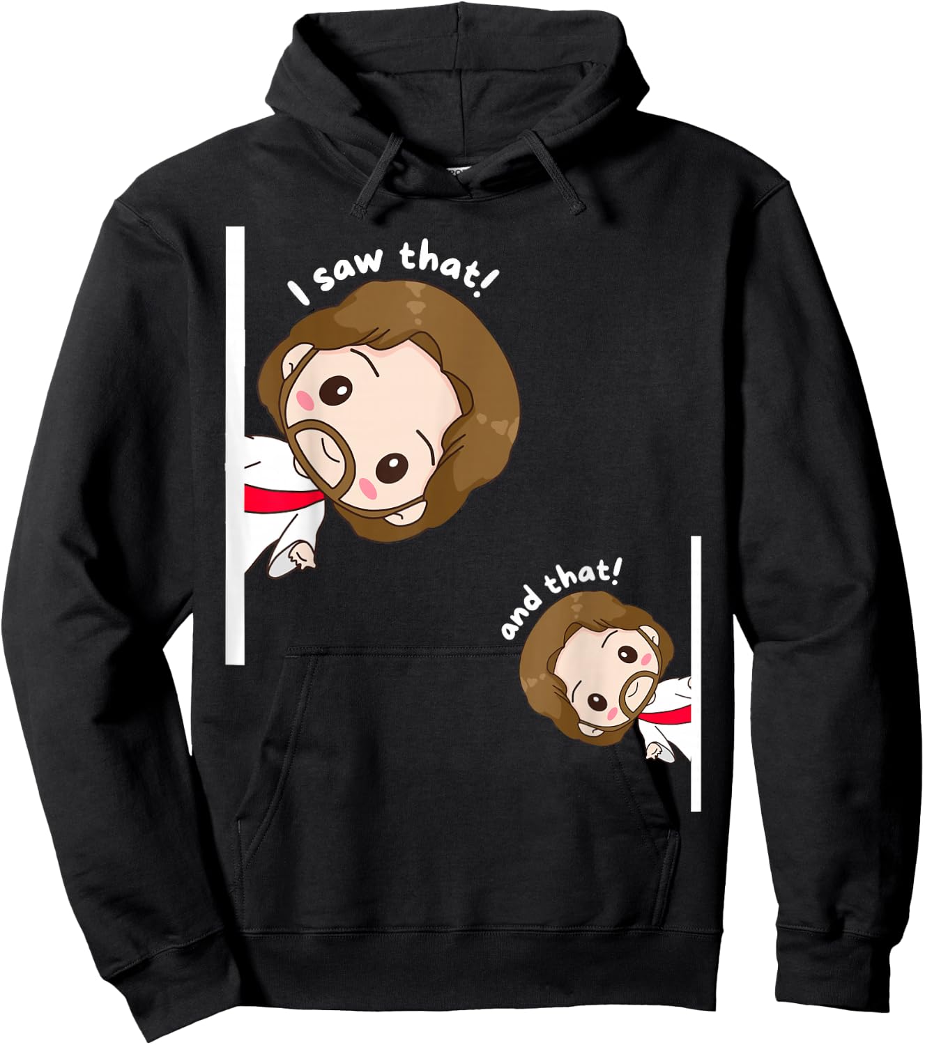 I Saw That Karma Jesus Funny Saying Quote Meme Bible Best Hoodie - Hoodie | Black