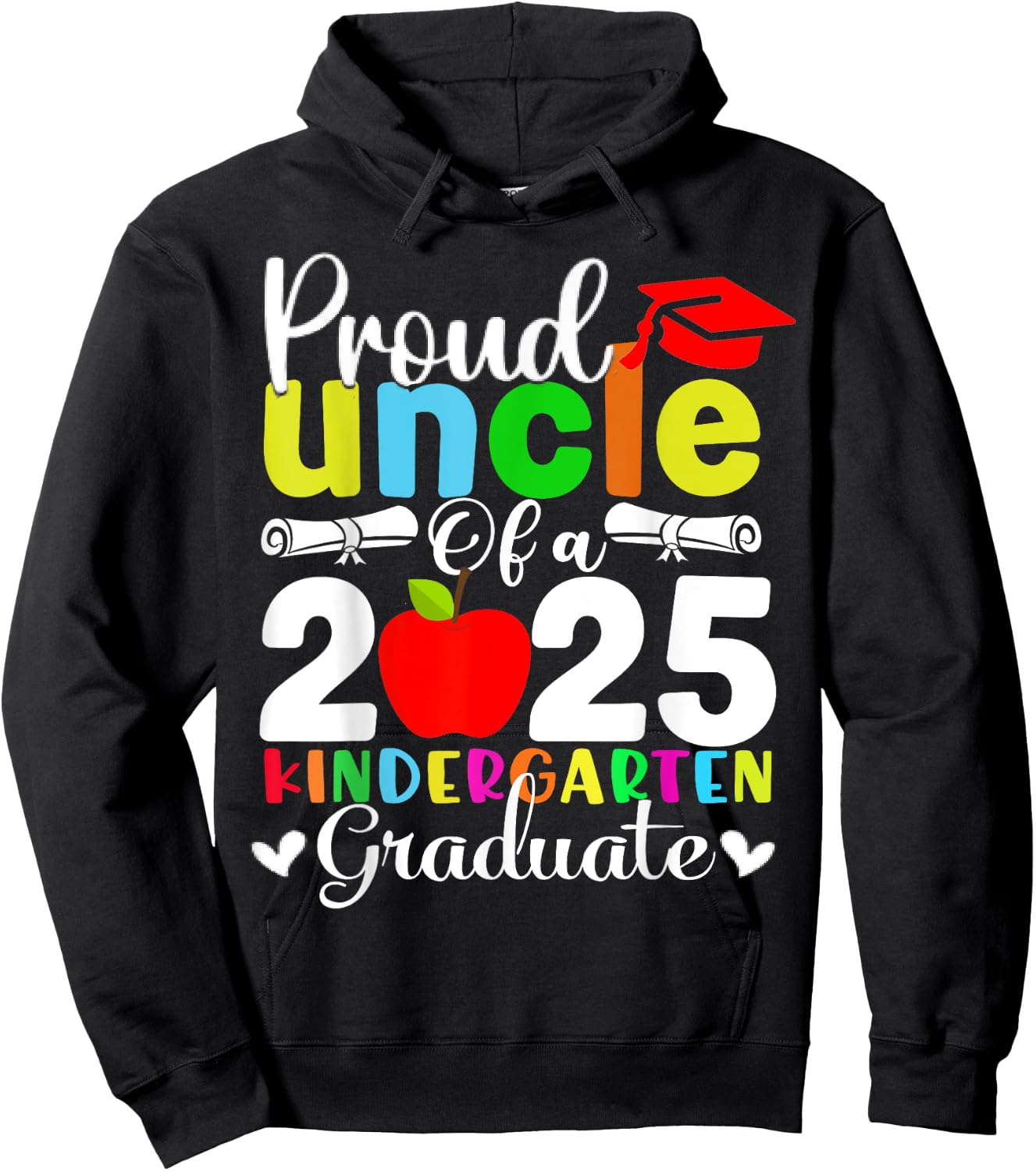 Proud Uncle of 2025 Kindergarten Graduate Hoodie - Hoodie | Black