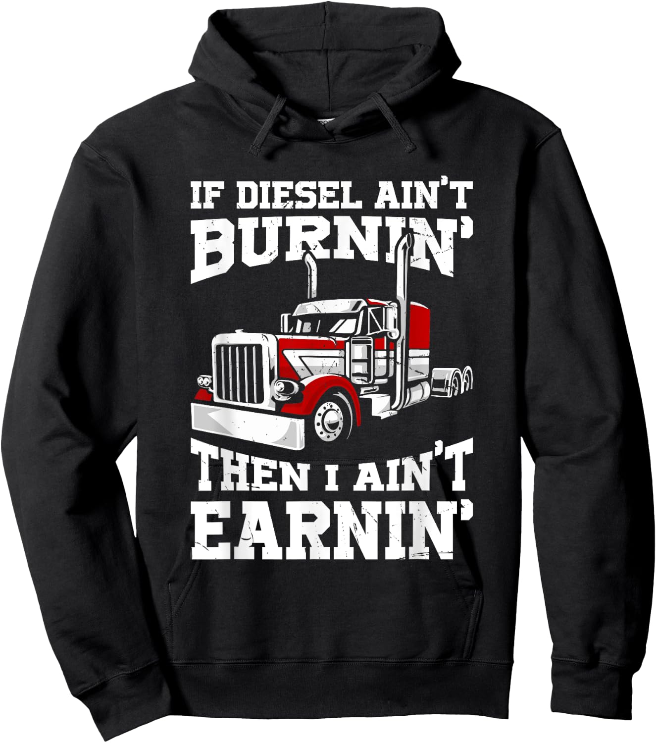 Funny Diesel Trucker Big Rig Semi Trailer Truck Driver Hoodie - Hoodie | Black